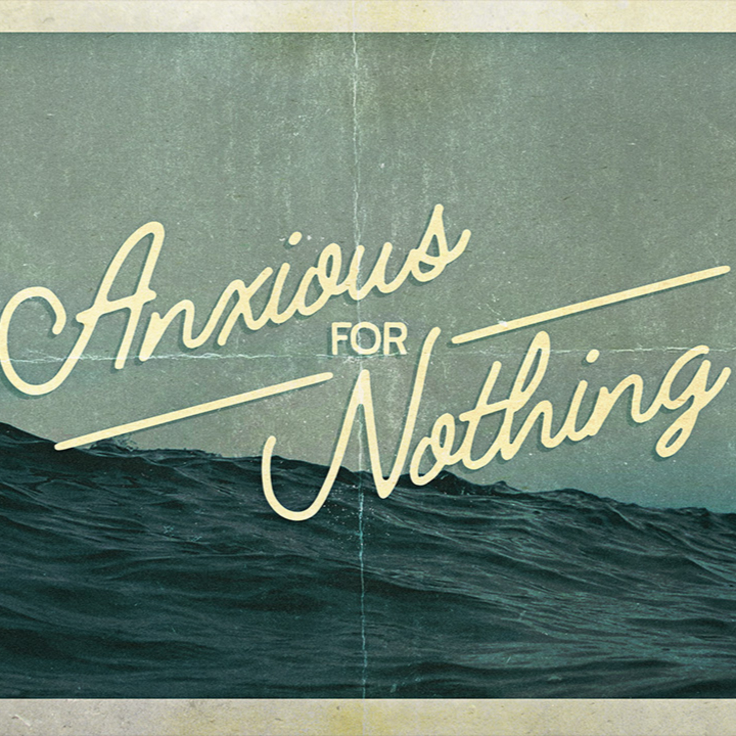 Anxious For Nothing episode artwork