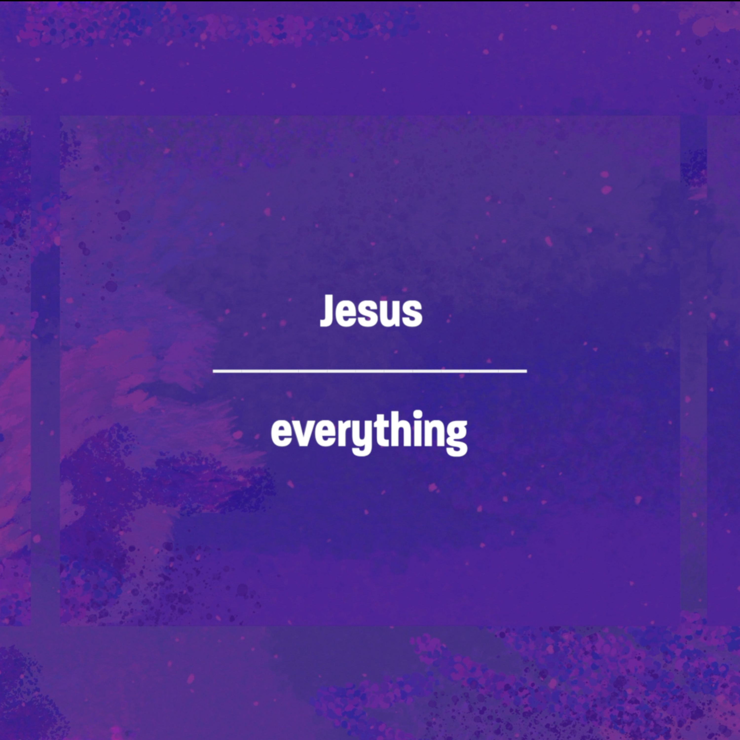 Jesus Over Everything: Jesus Over My Growth - Part 2 episode artwork