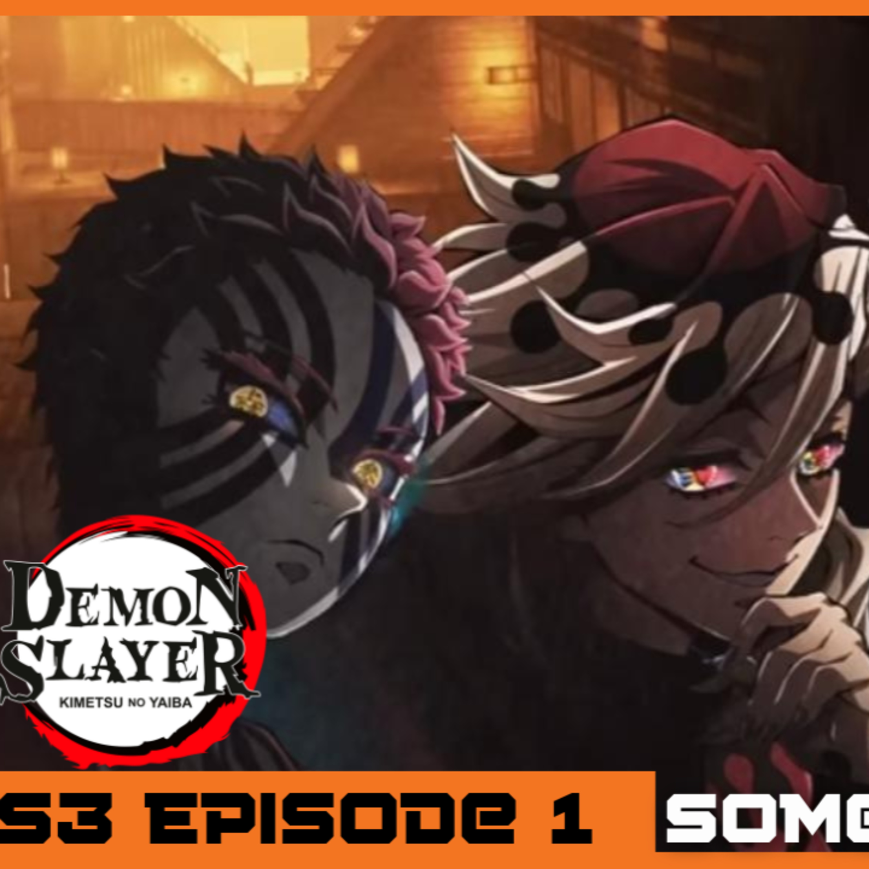 Demon Slayer S3 Ep1 episode artwork