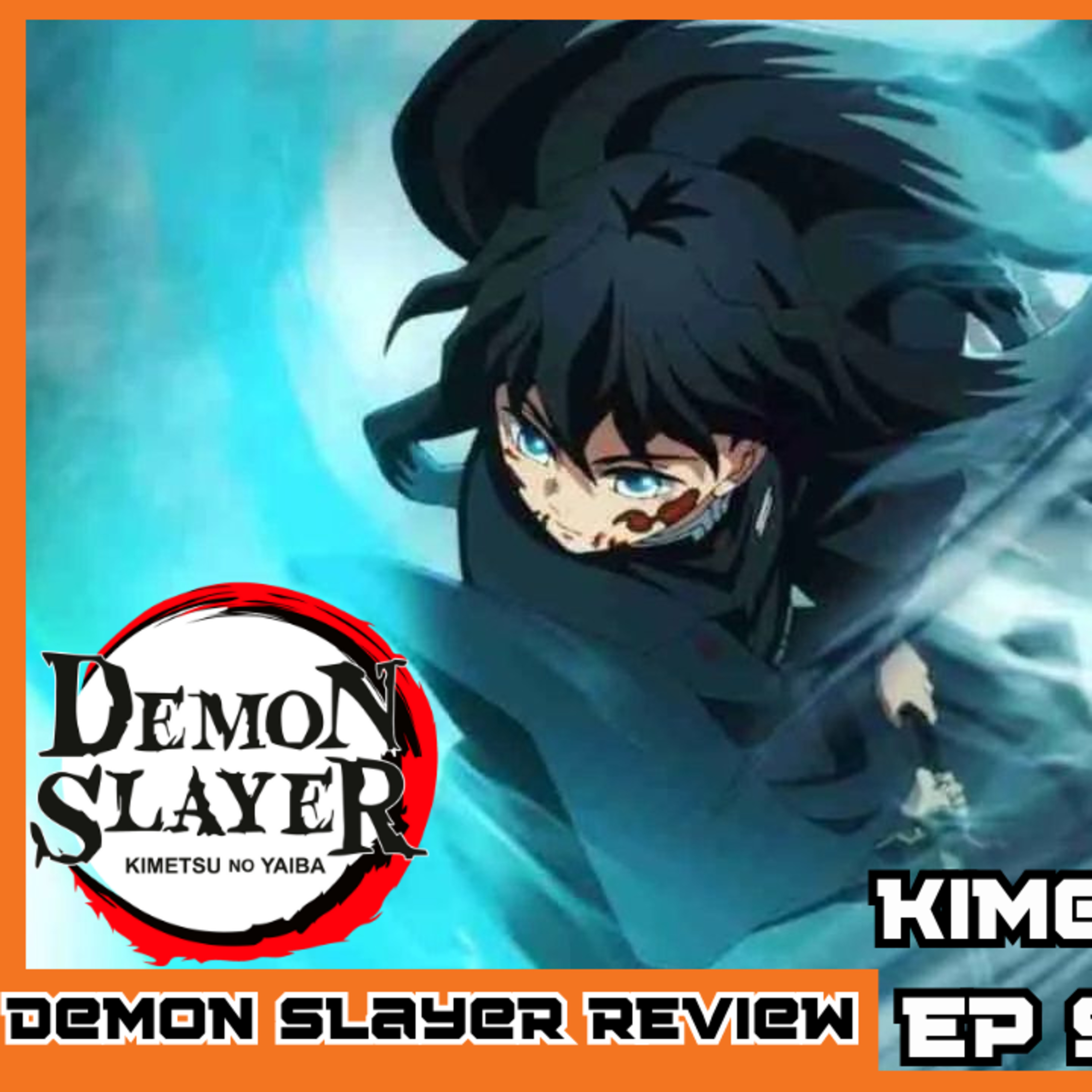 Demon Slayer Season 3 Episode 9 Review W/SPOILERS episode artwork