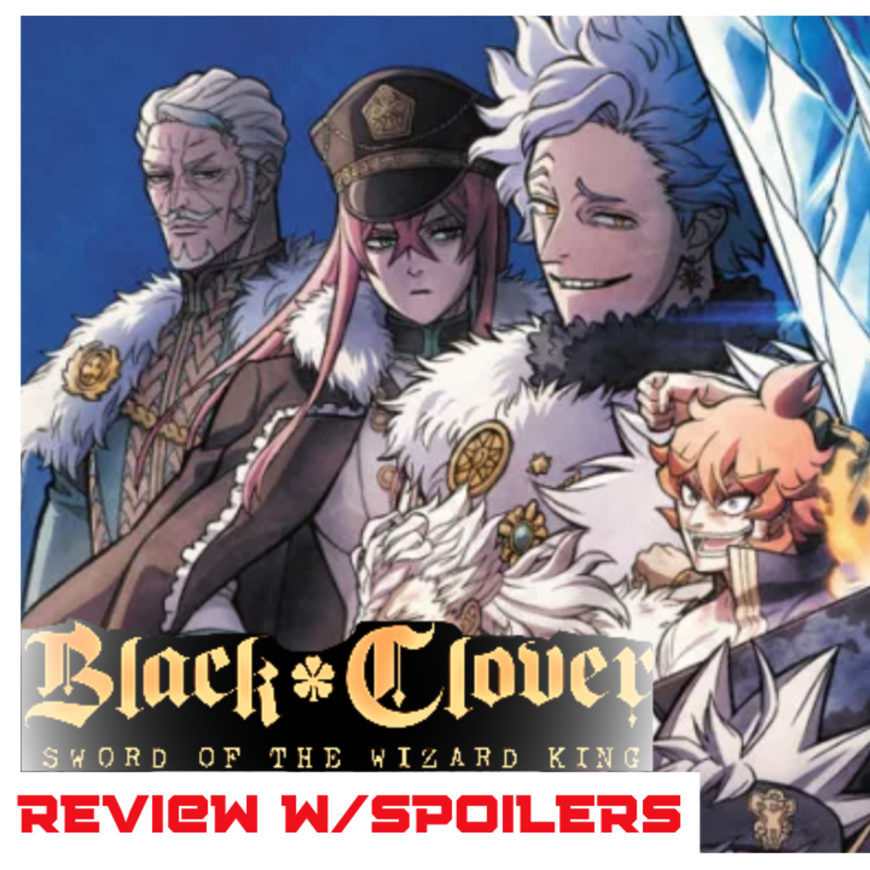 Black Clover Movie Review w/SPOILERS episode artwork