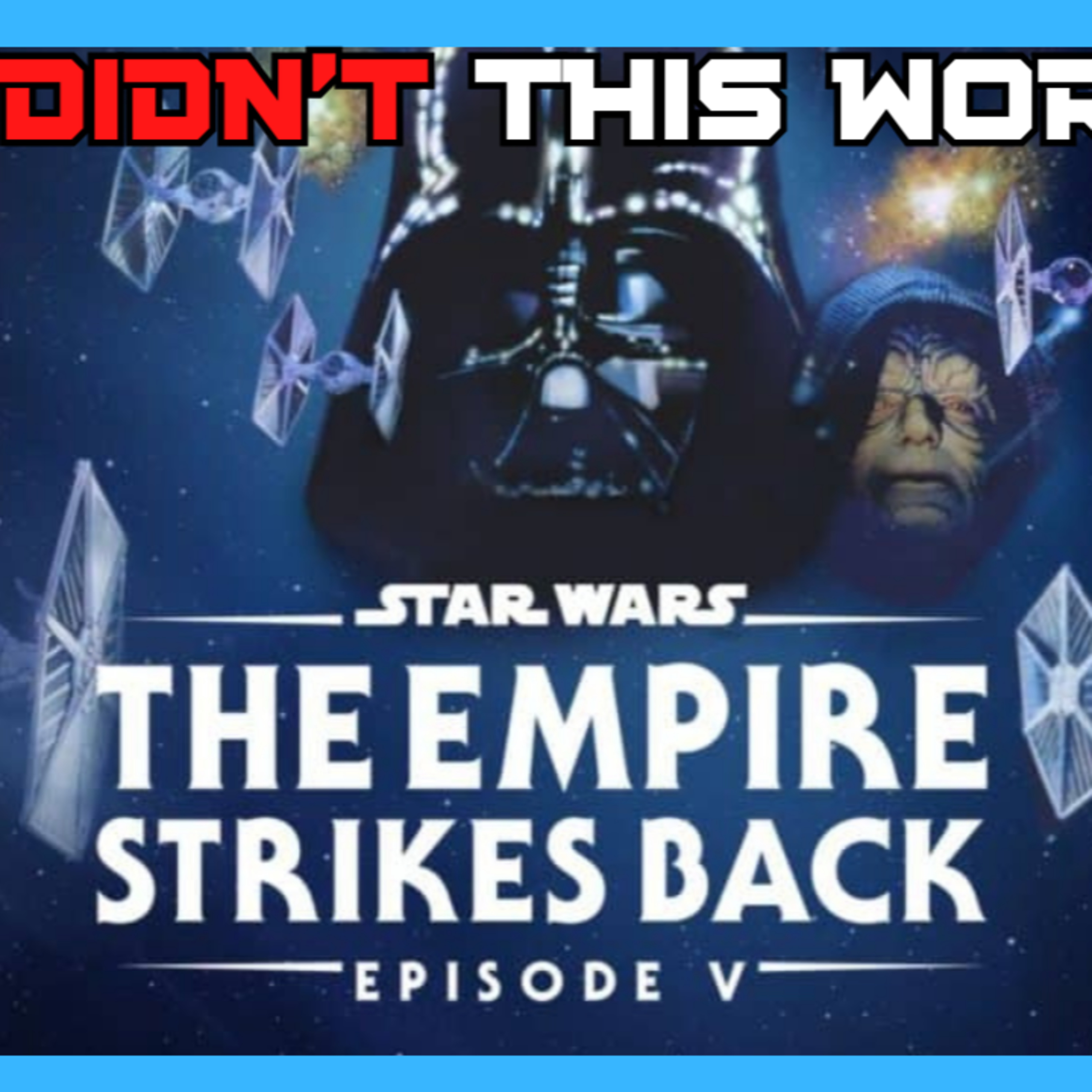 What could have been better with Star Wars Episode V: The Empire Strikes Back? episode artwork