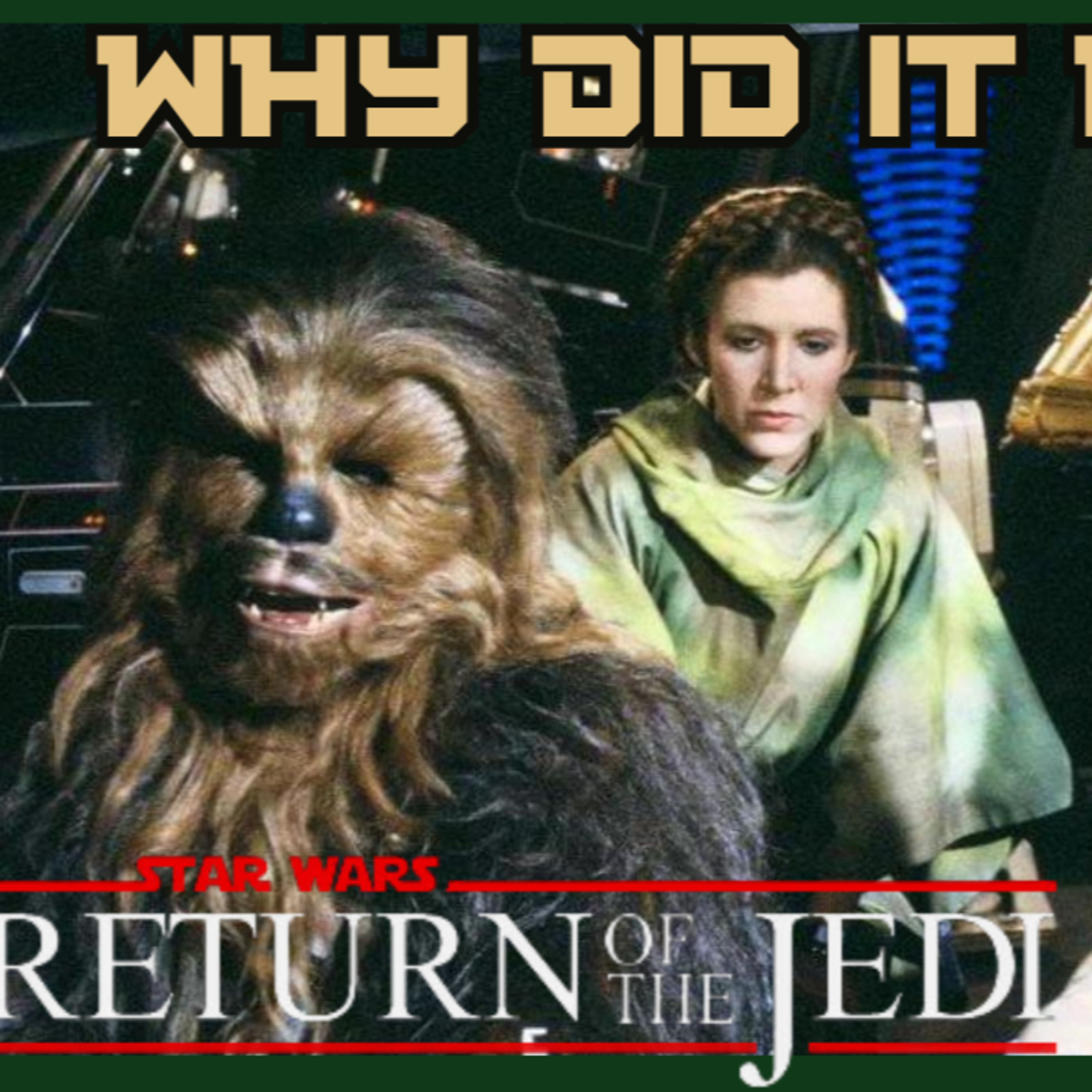 Why did it work? Star Wars Episode VI Return of the Jedi? episode artwork