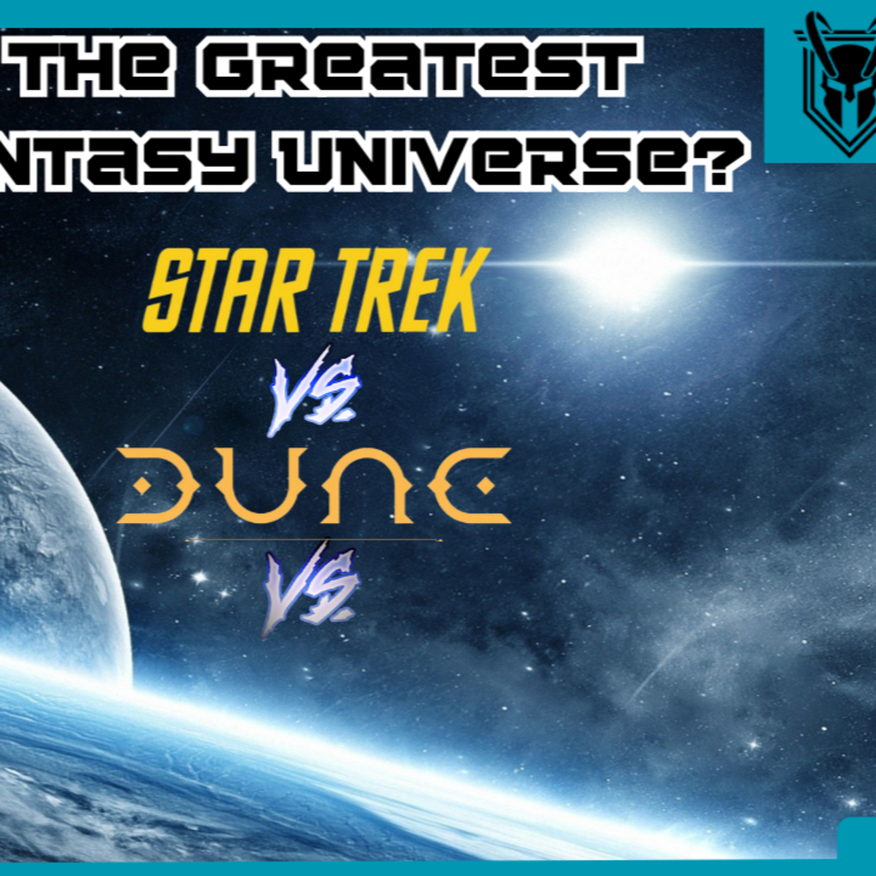 Is Star Trek the greatest Sci-Fi series of all time? episode artwork
