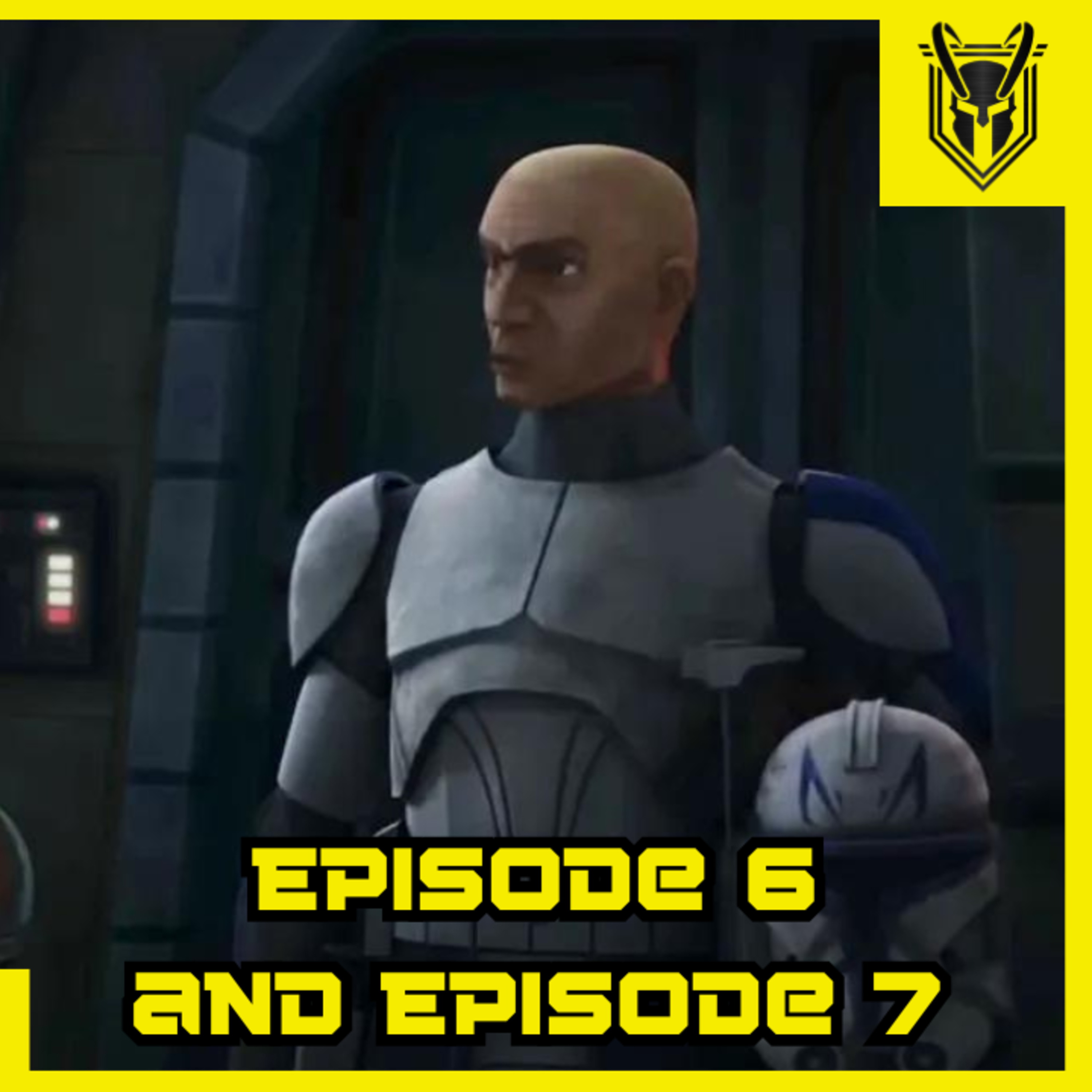 Star Wars the Bad Batch Season 3 Episodes 6 AND 7 episode artwork