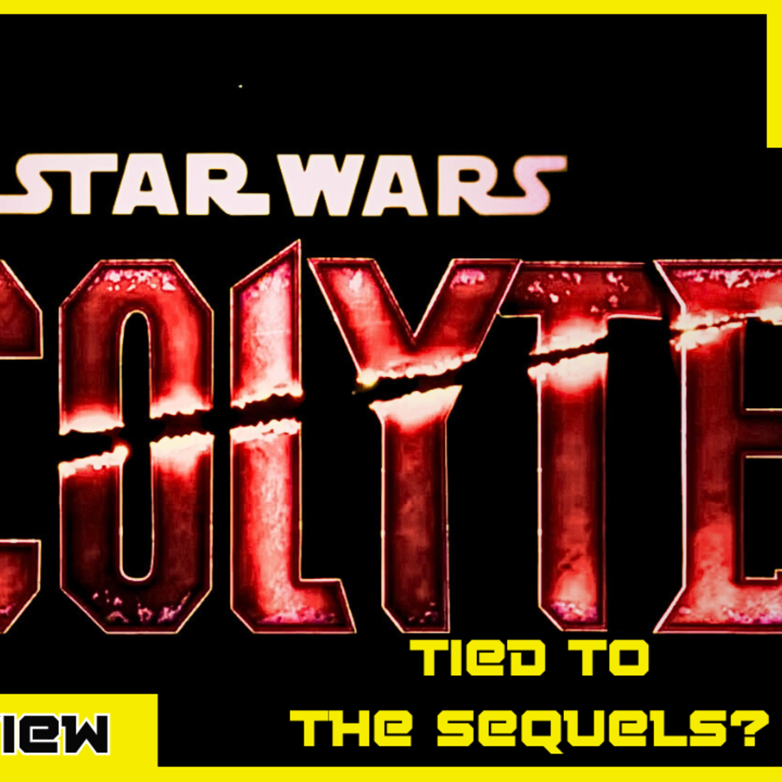 Star Wars The Acolyte TRAILER Review episode artwork