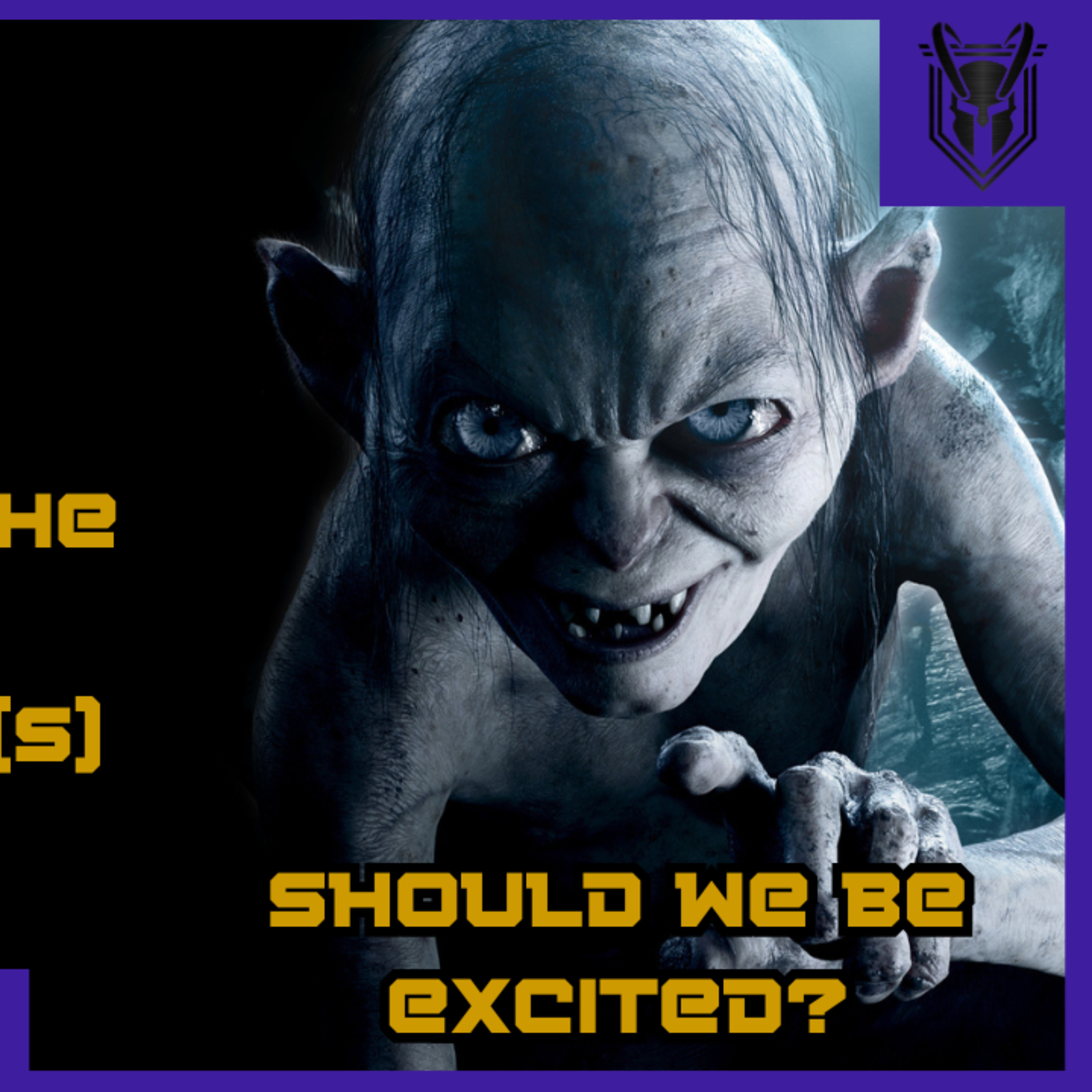 Lord of the Rings: The Hunt for Gollum: A Much too early Review episode artwork