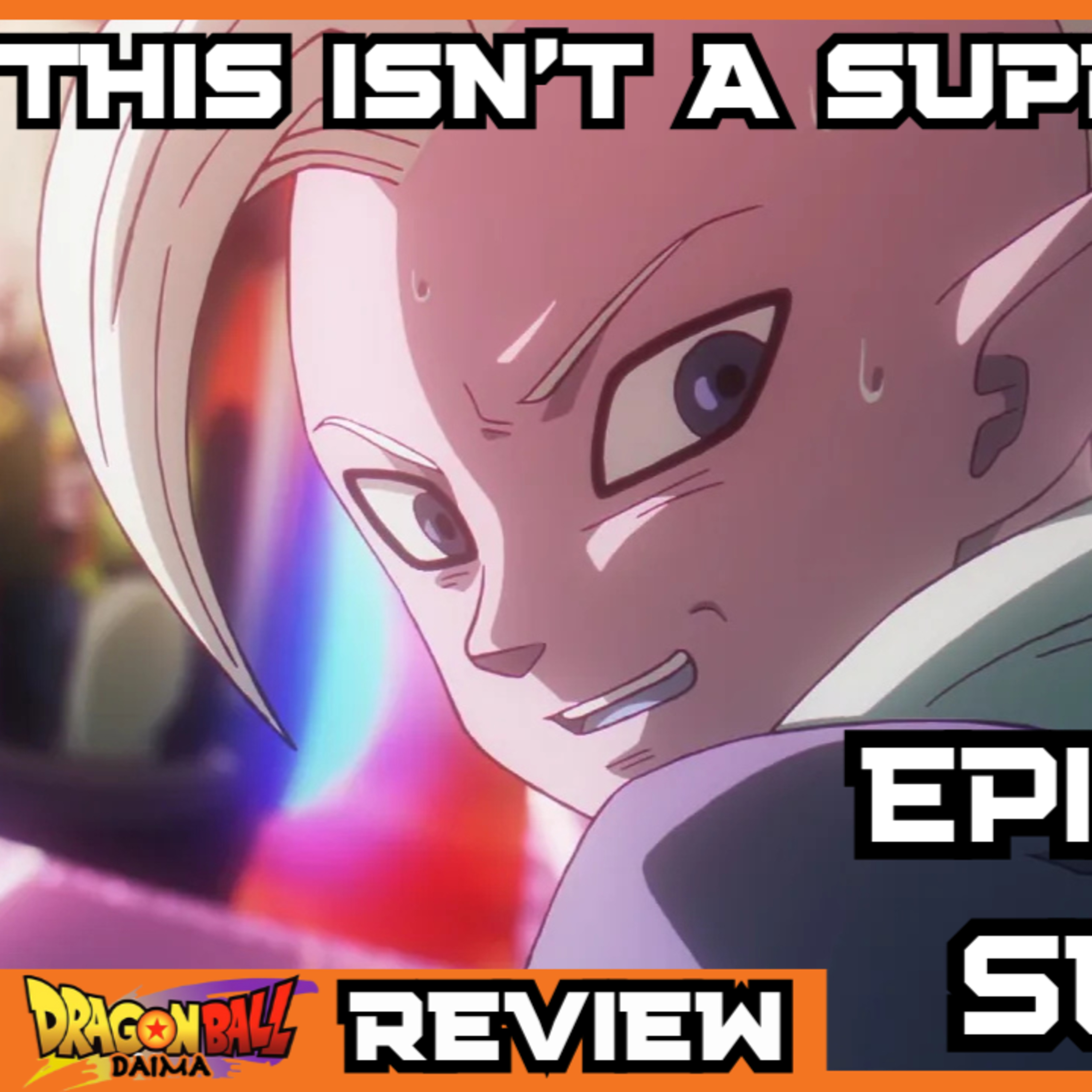 Dragonball Daima Episode 13-Surprise-Review episode artwork