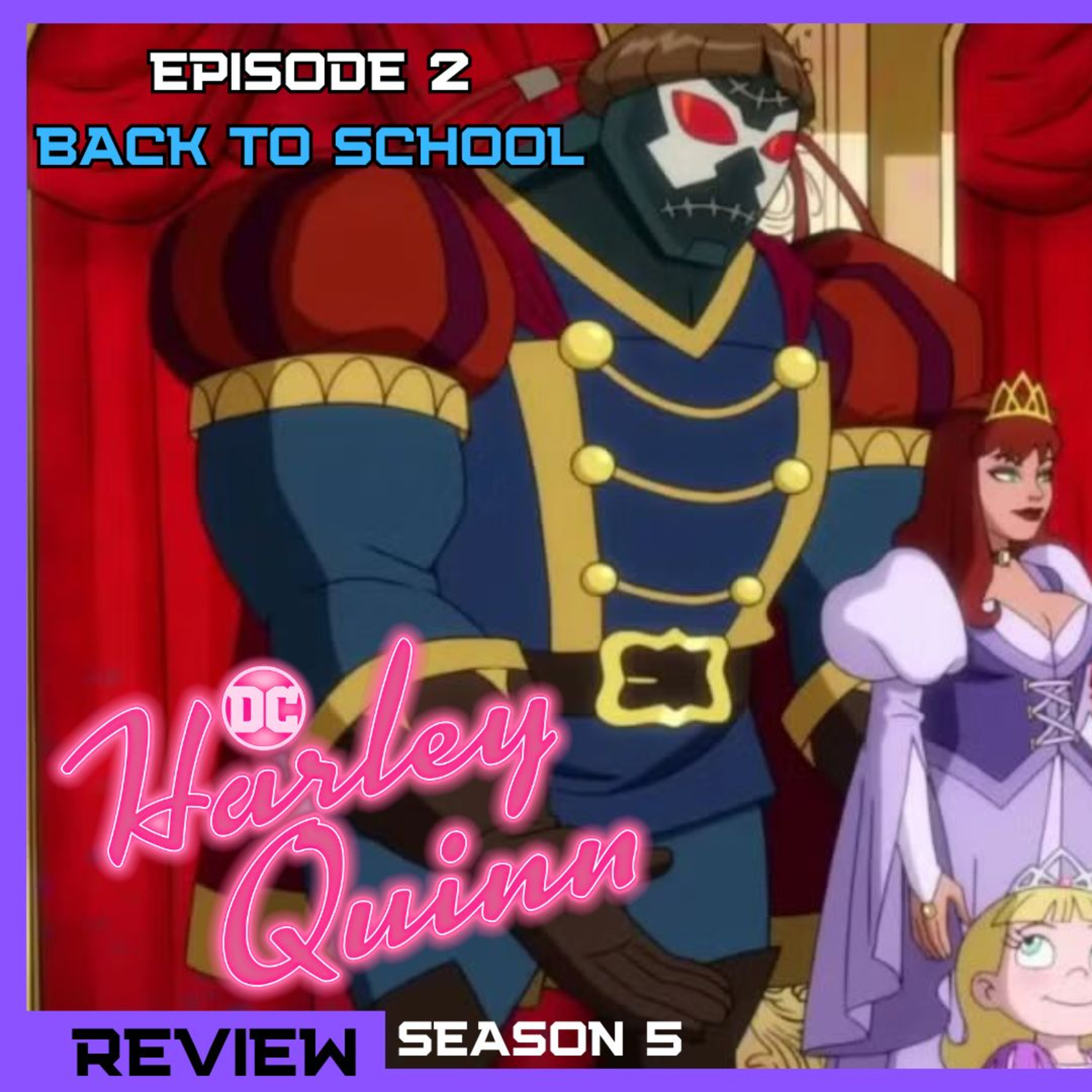 Harley Quinn Season 5 Episode 2 Back To School (REVIEW) episode artwork