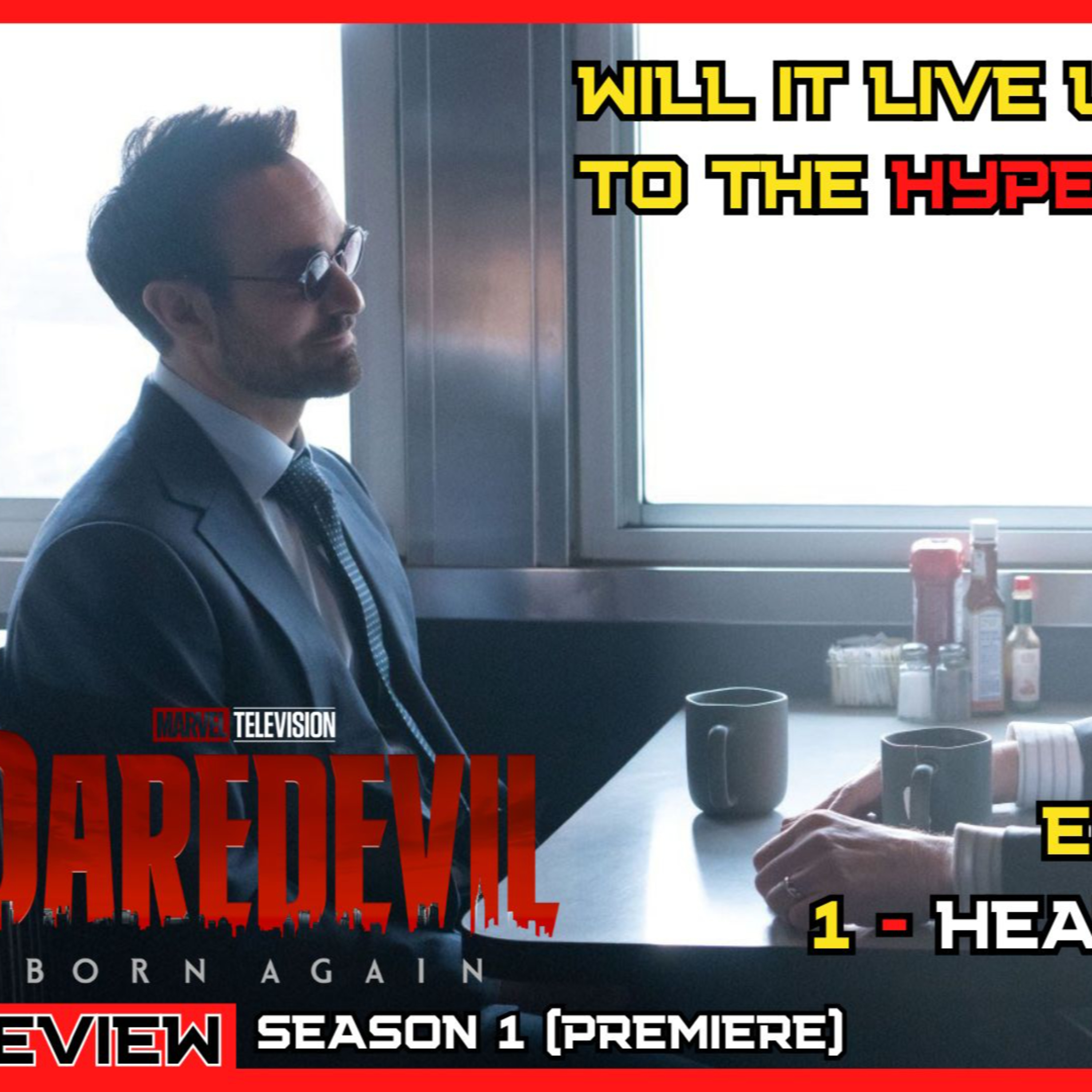 Daredevil: Born Again Episodes 1 & 2 (Season Premiere) Review/Recap episode artwork