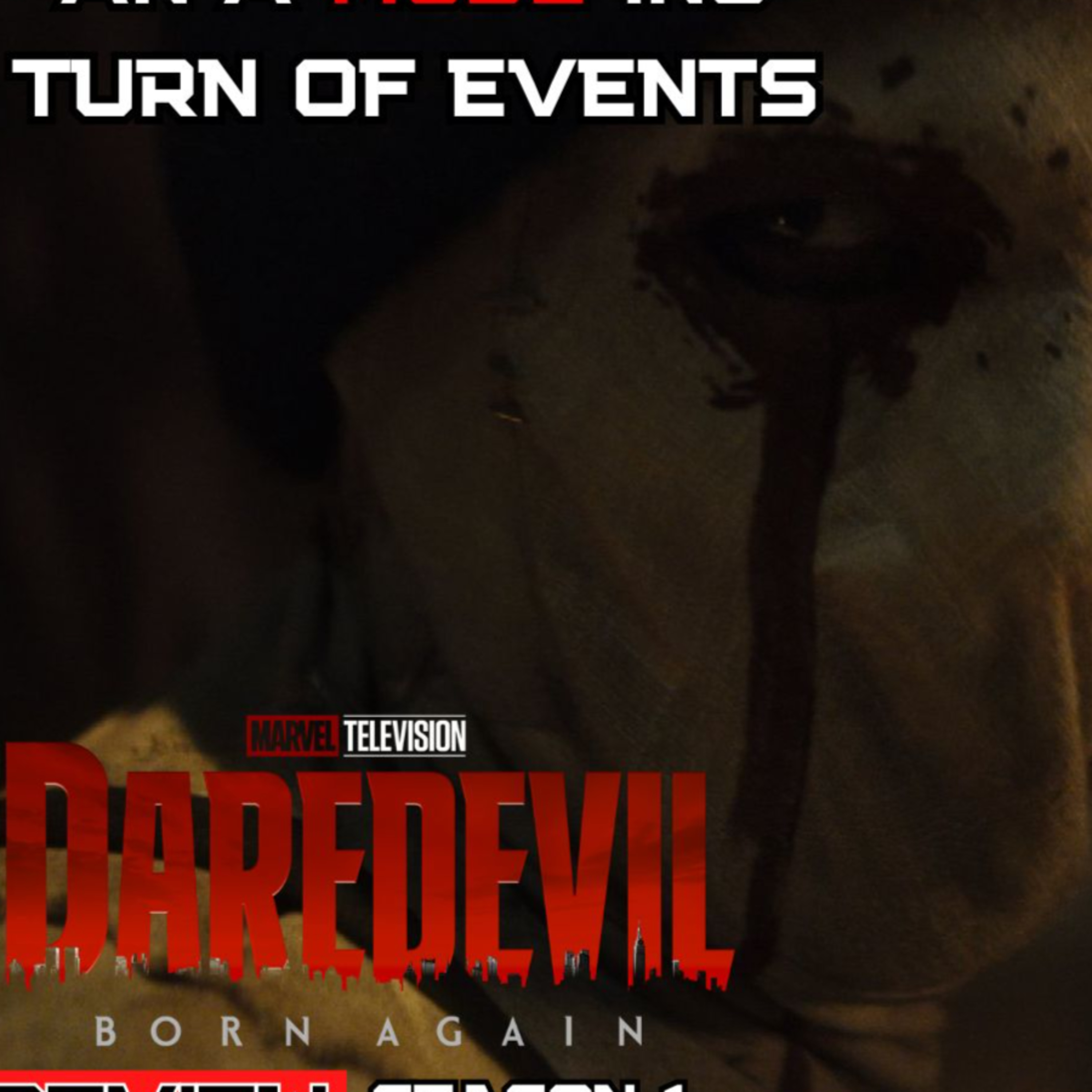 Daredevil: Born Again Episode 5-6 With Interest/Excessive Force (Review/Recap) episode artwork