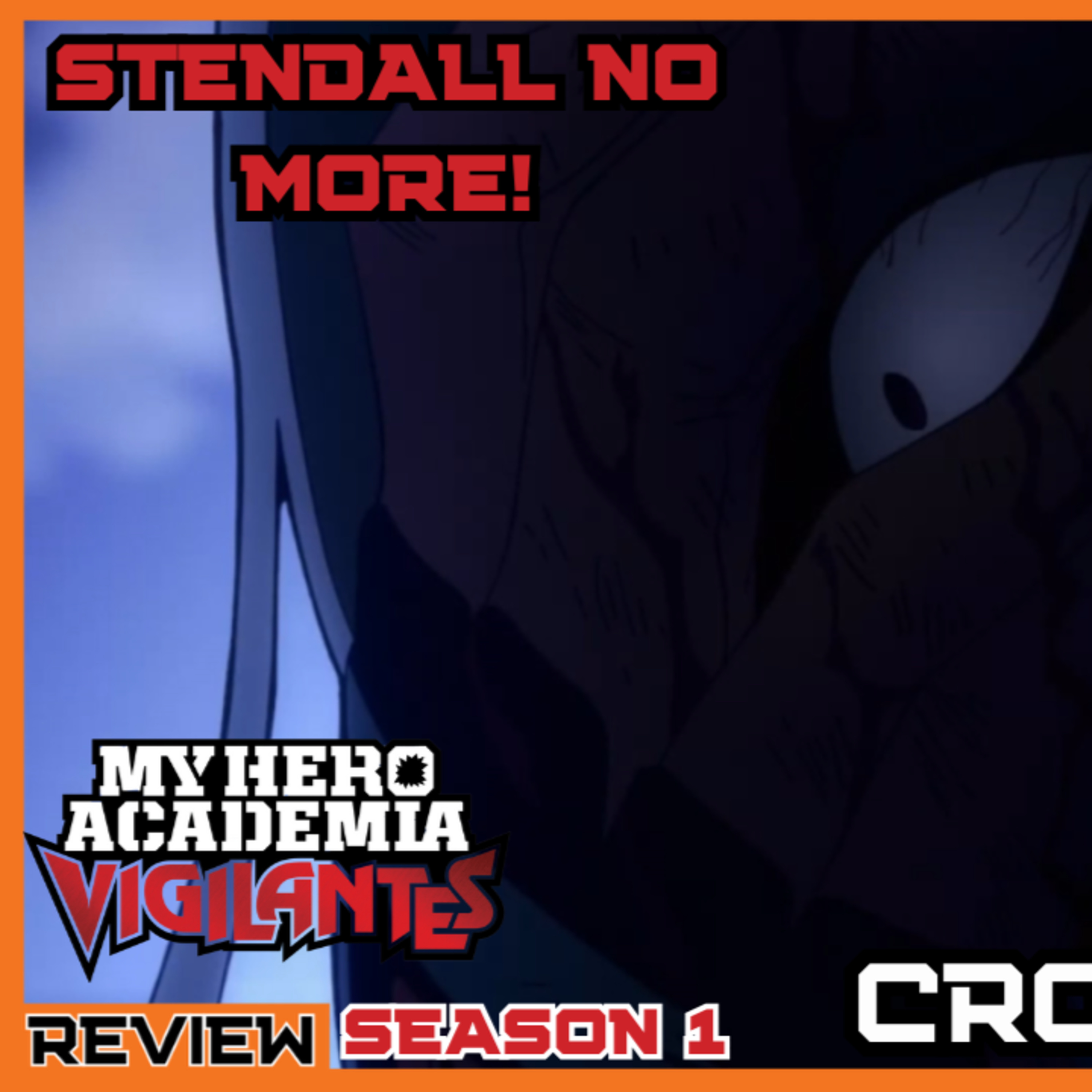 MHA Vigilantes Episode 6 (Review/Recap) episode artwork