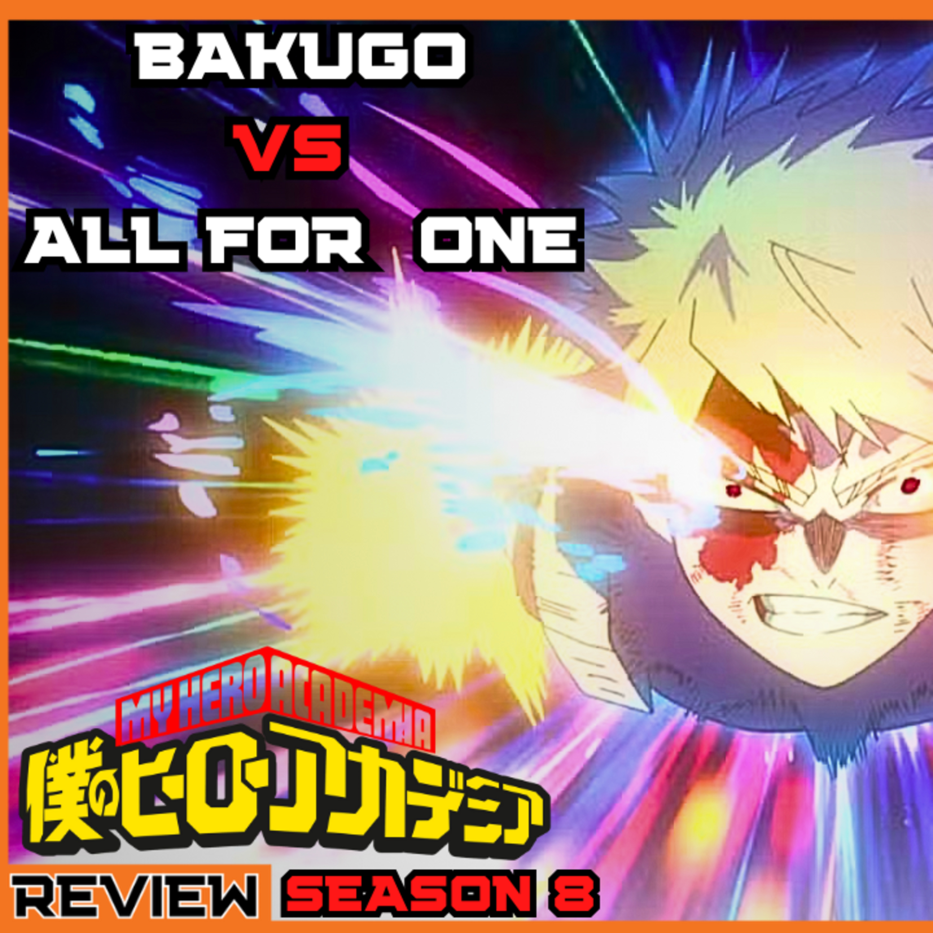 MHA Season 8 Episode 3: The Final Boss!! (Recap/Review) episode artwork