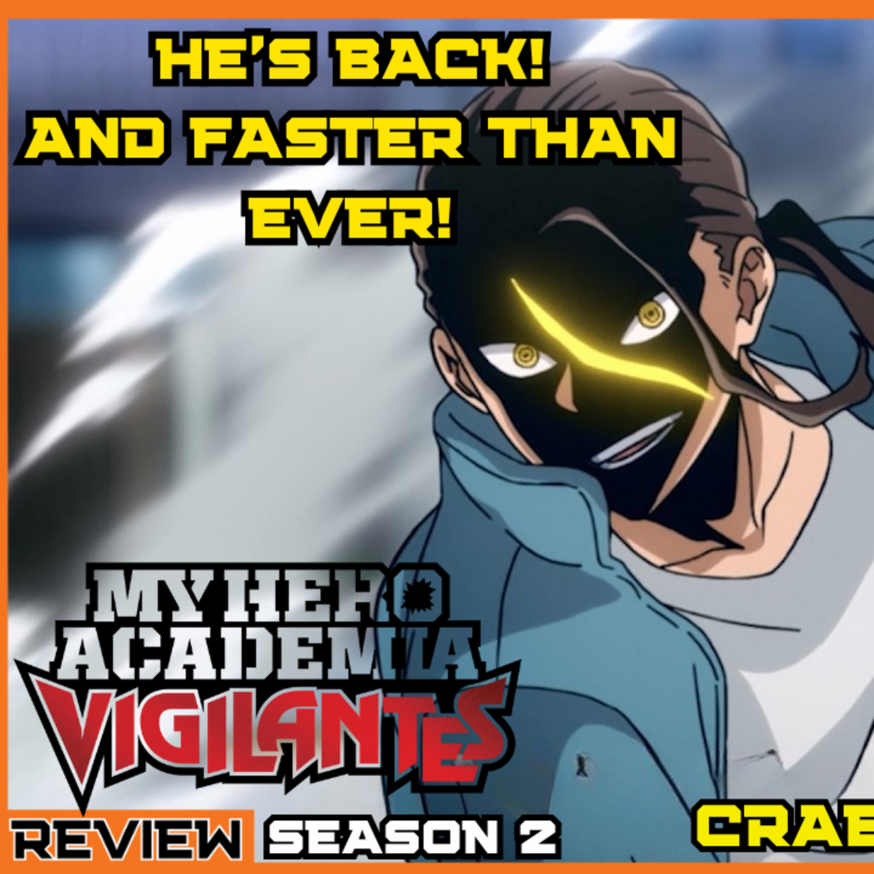 MHA Vigilantes S2 E2 Crabtastic Rampage (Recap/Review) episode artwork