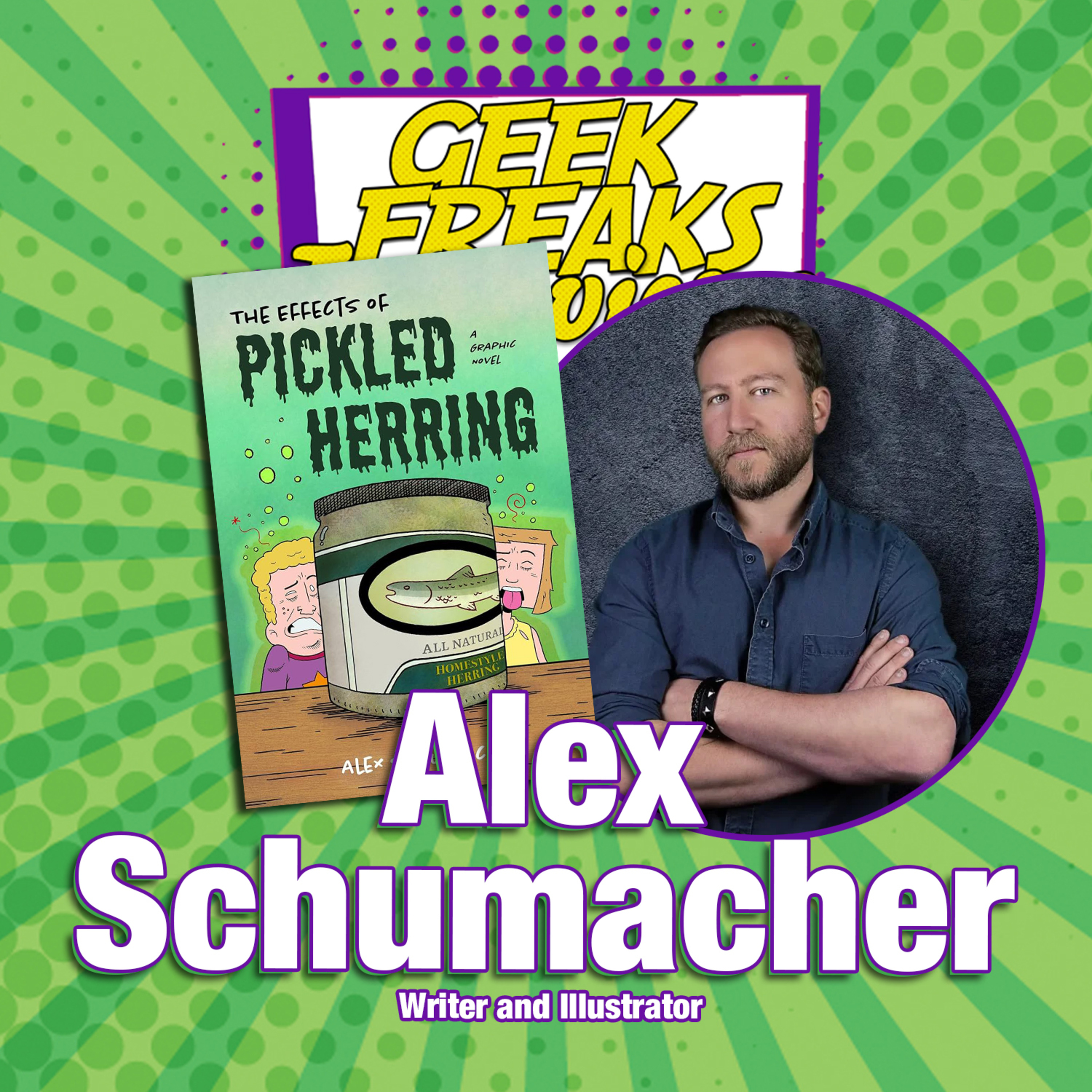 A Conversation with Alex Schumacher About 'The Effects of Pickled ...