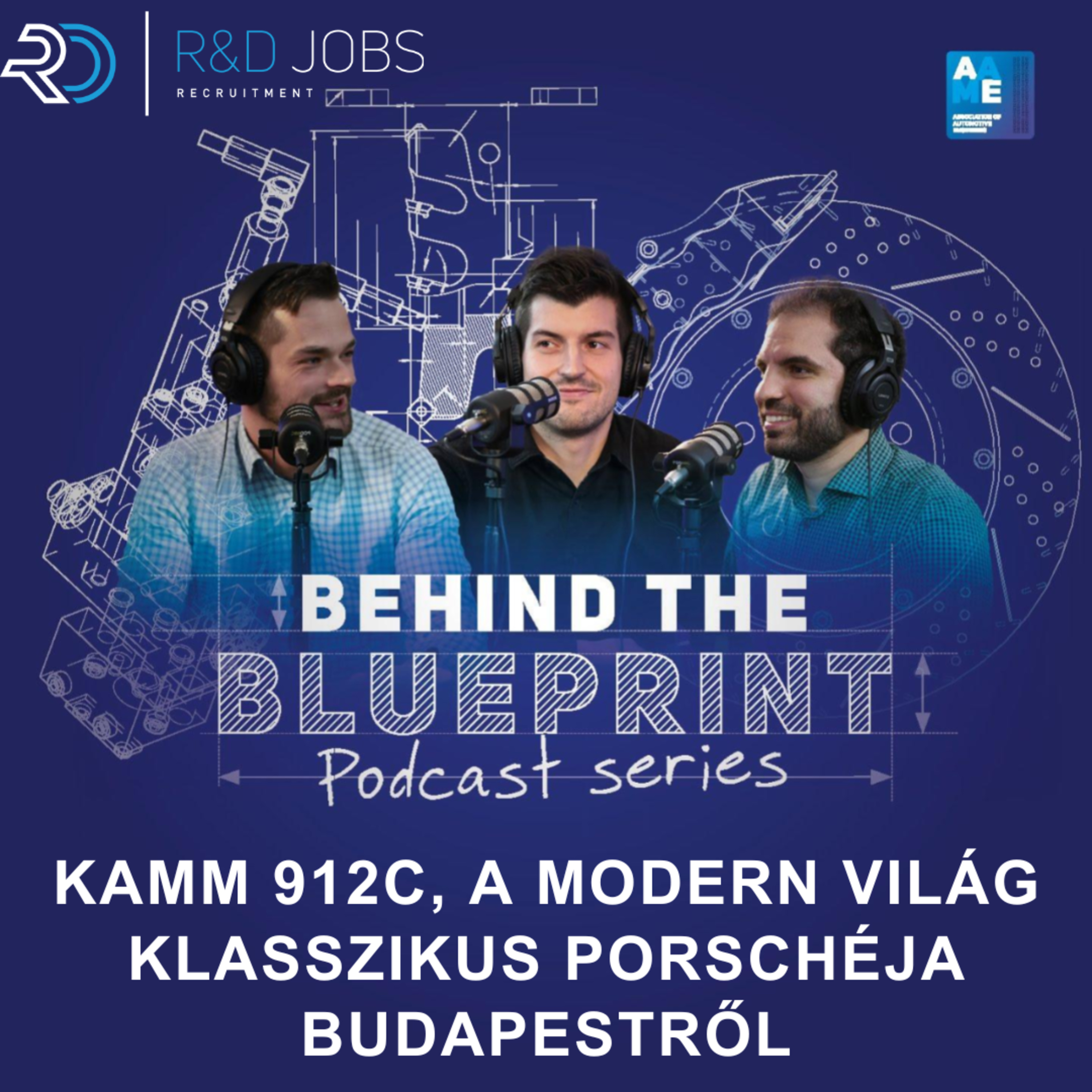 Behind the Blueprint - műszaki kutatás, fejlesztés, innováció a mindennapokban