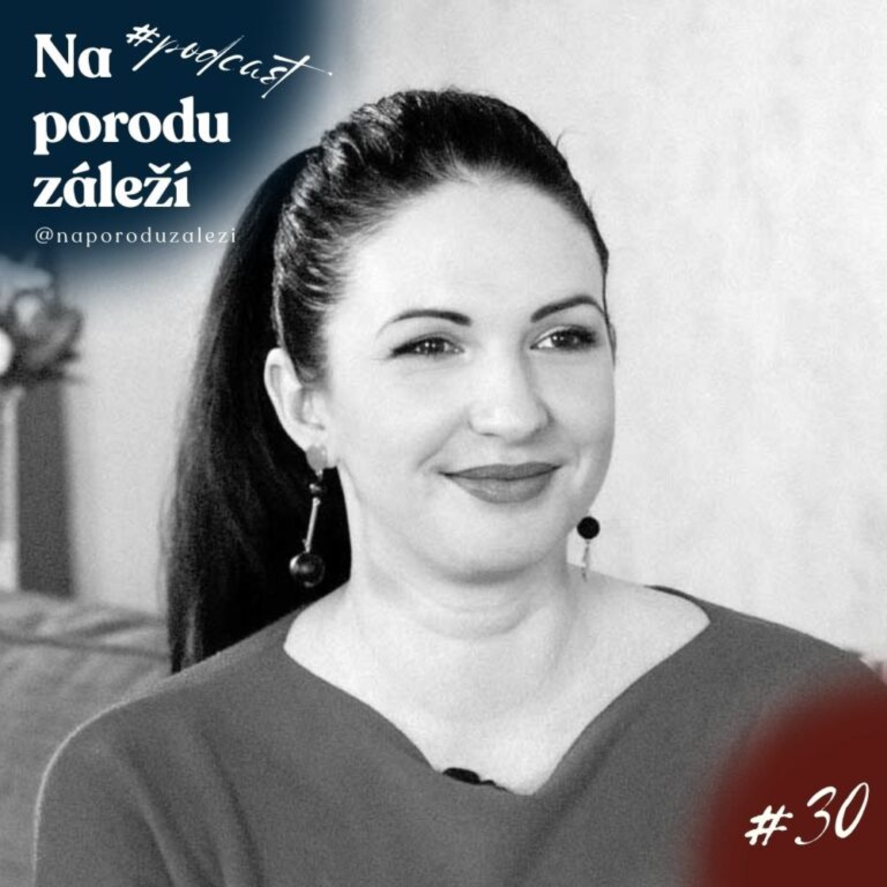 NA PORODU ZÁLEŽÍ