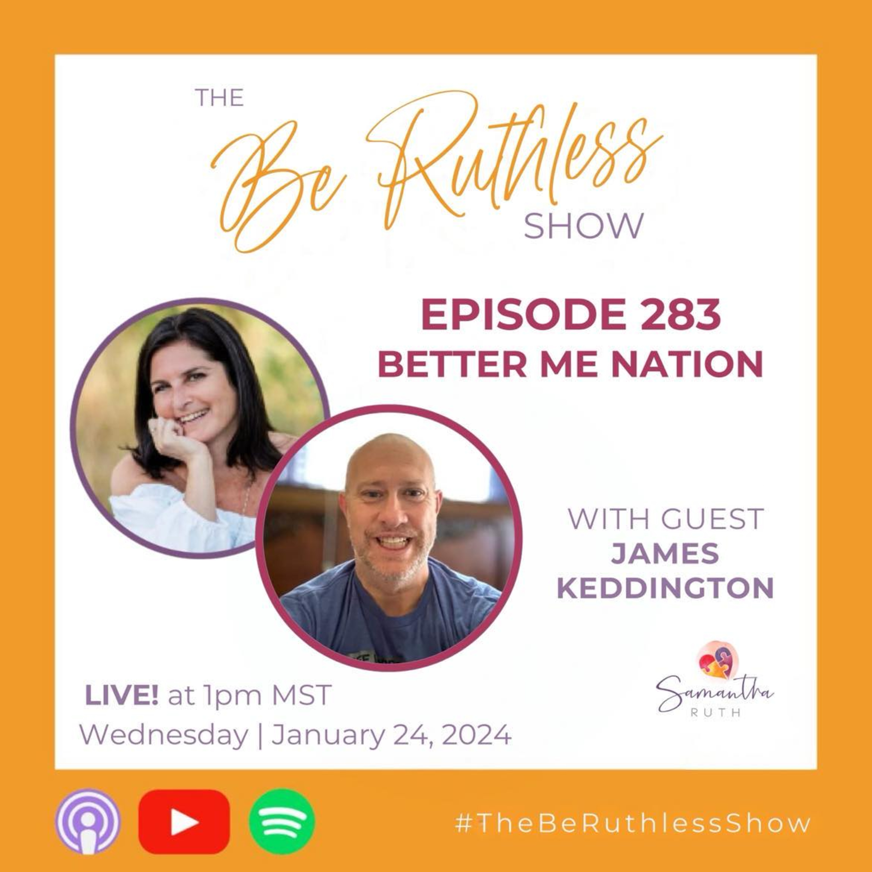 The Be Ruthless Show