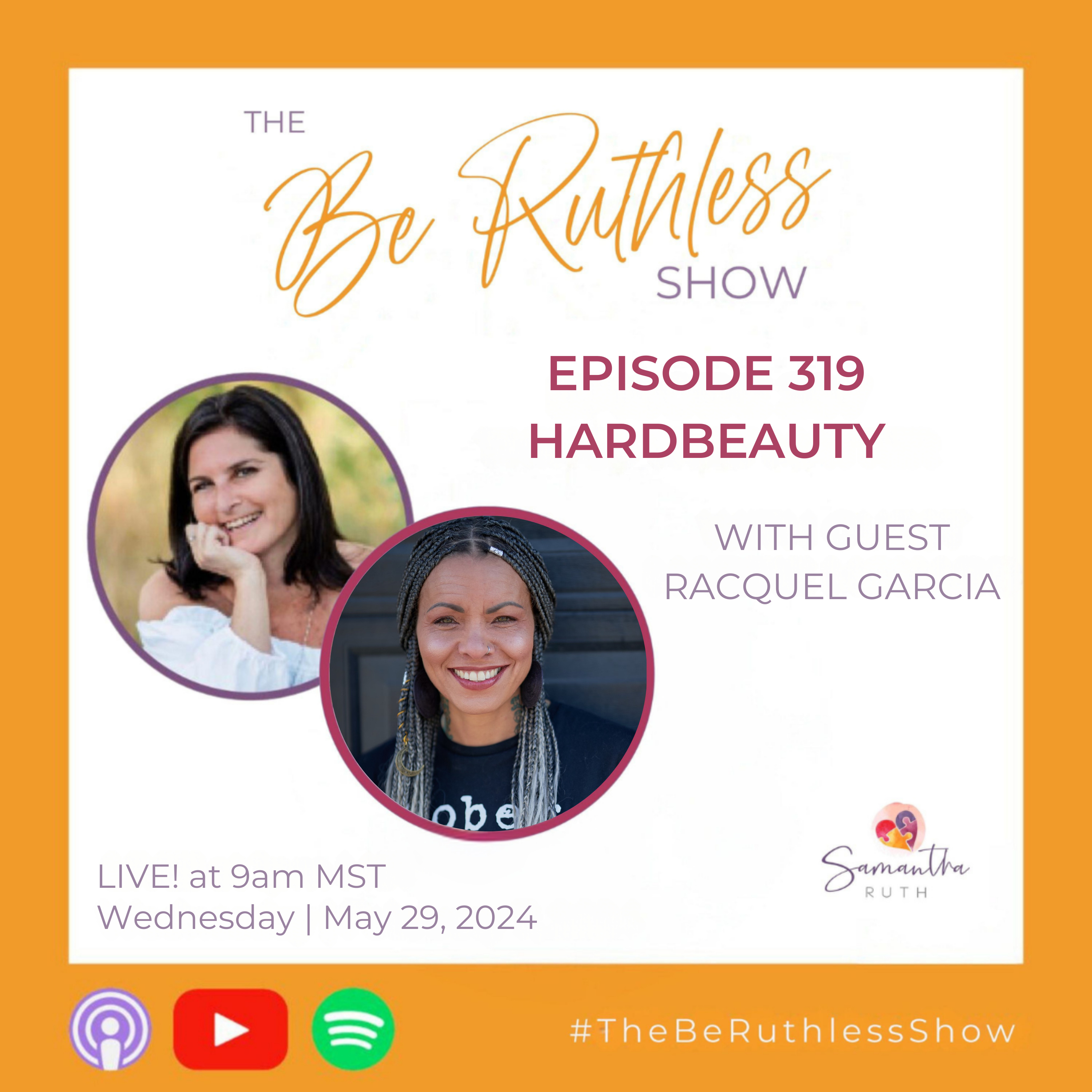 The Be Ruthless Show