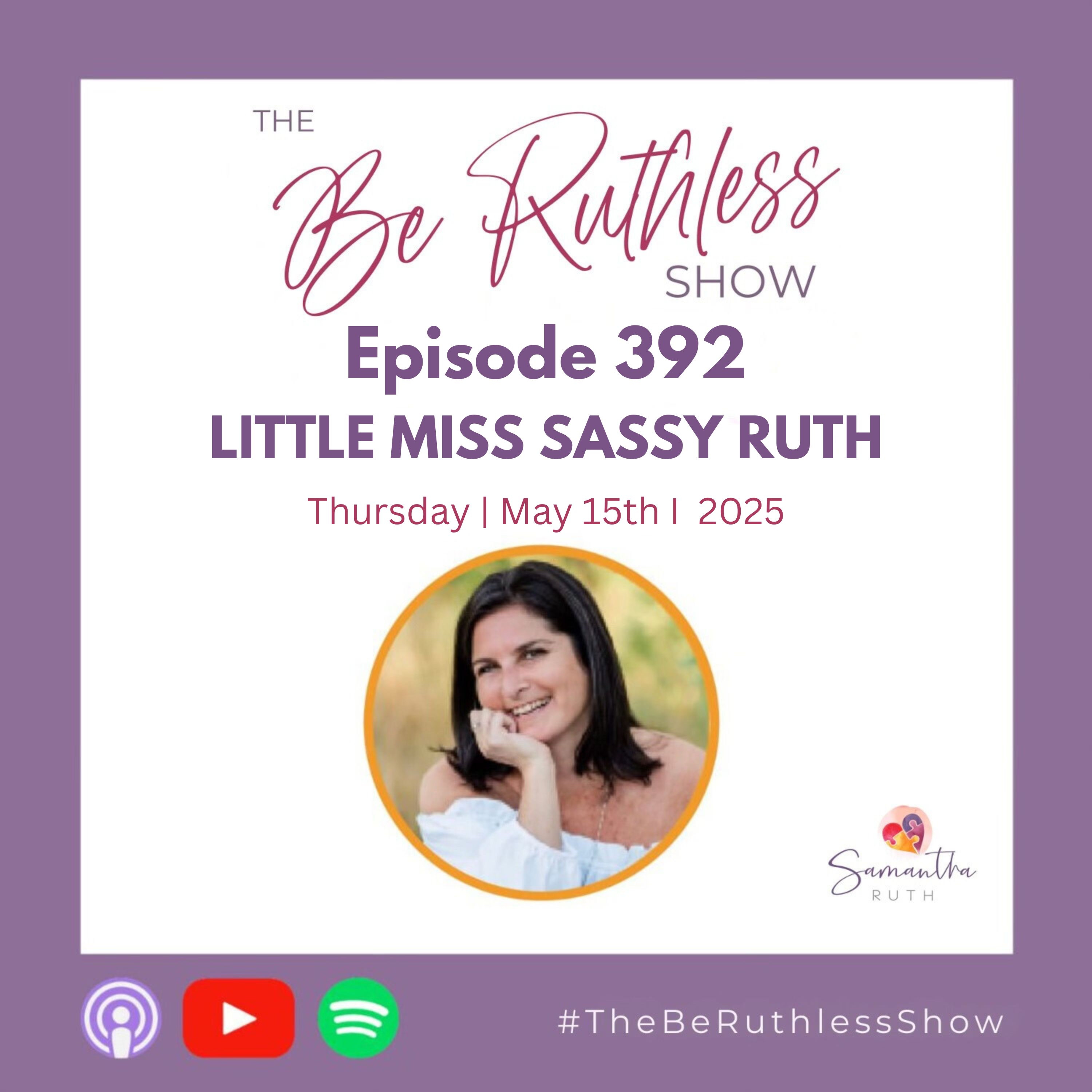 The Be Ruthless Show