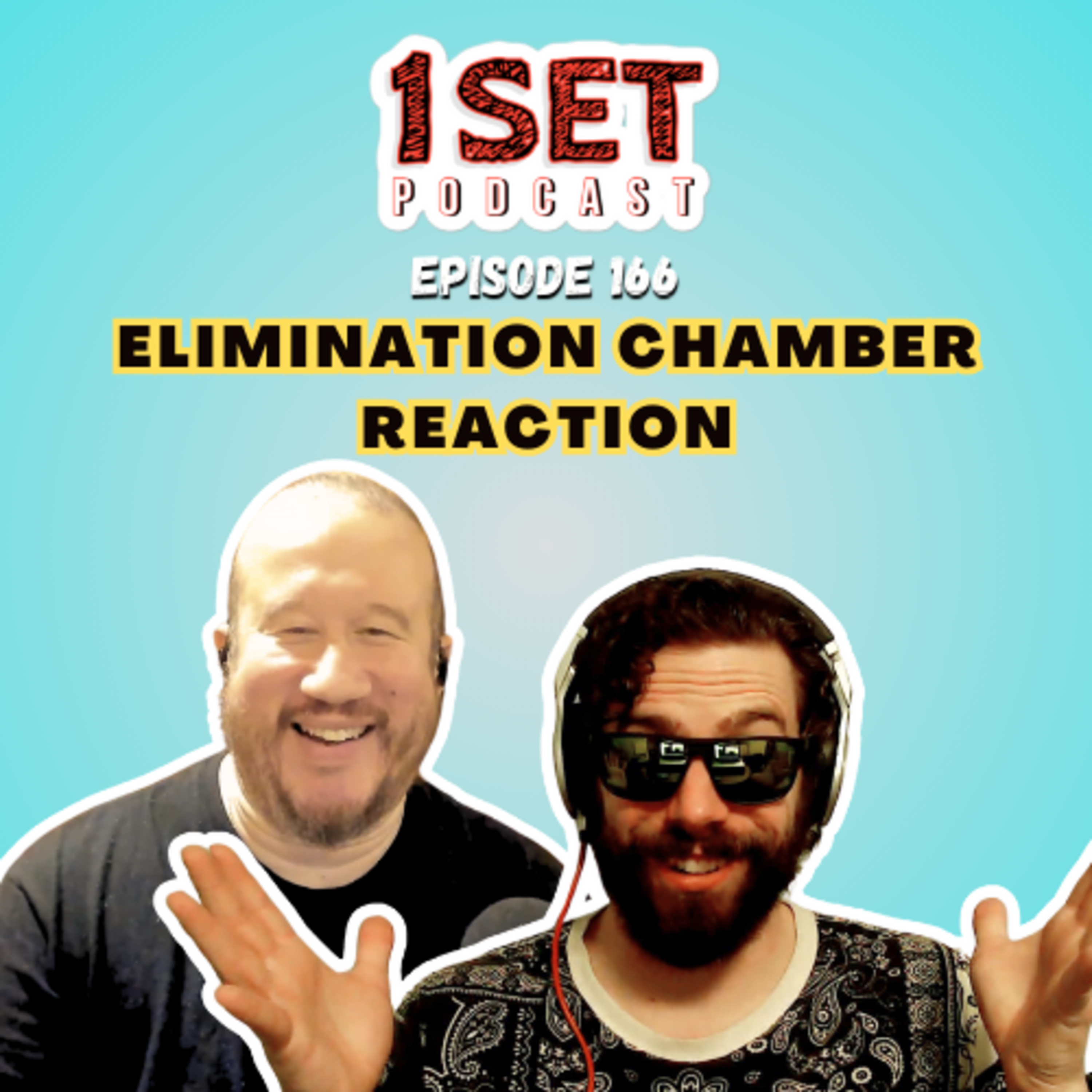 Elimination Chamber Reaction | 1 Set - Episode 166 episode artwork