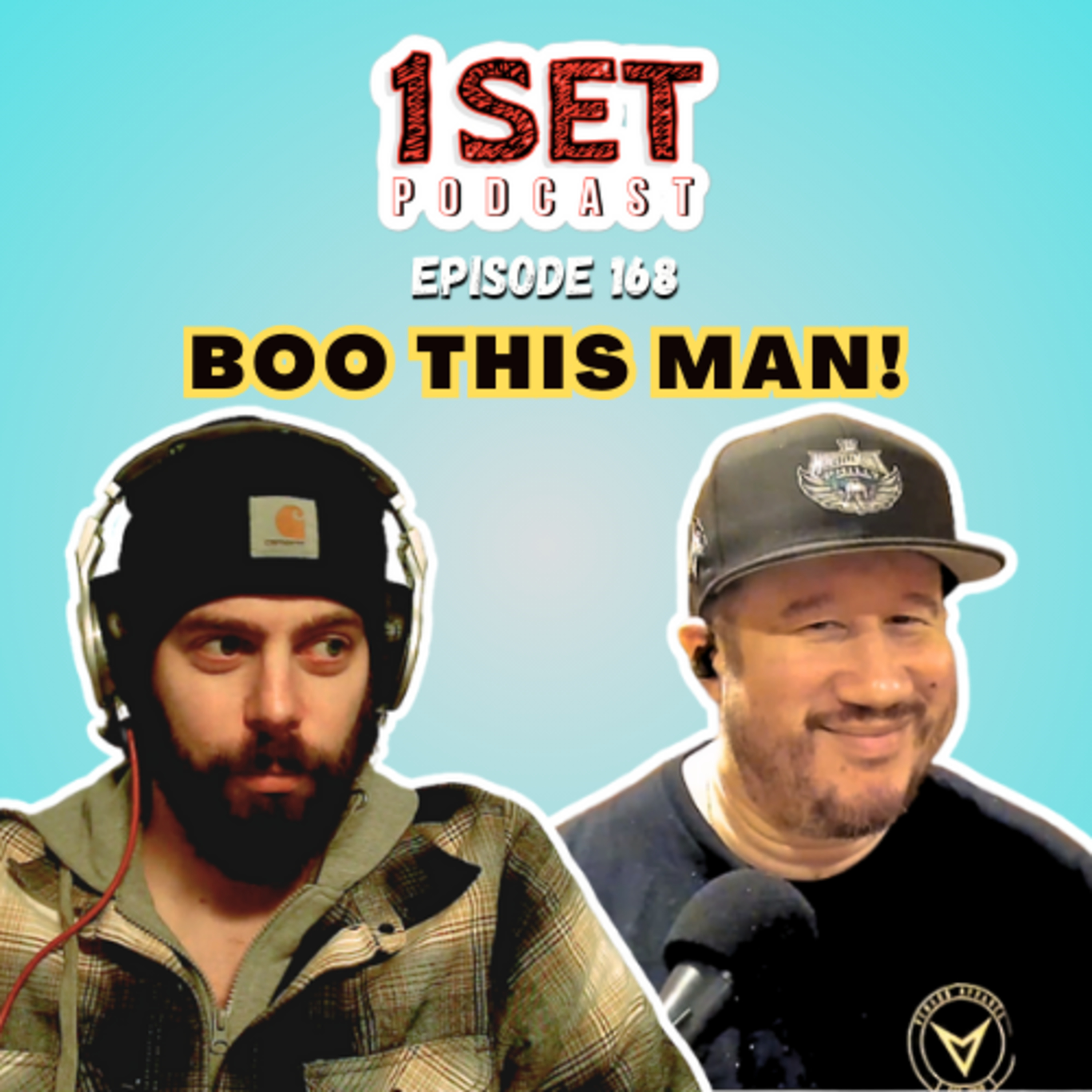 BOO THIS MAN! | 1 Set - Episode 168 episode artwork