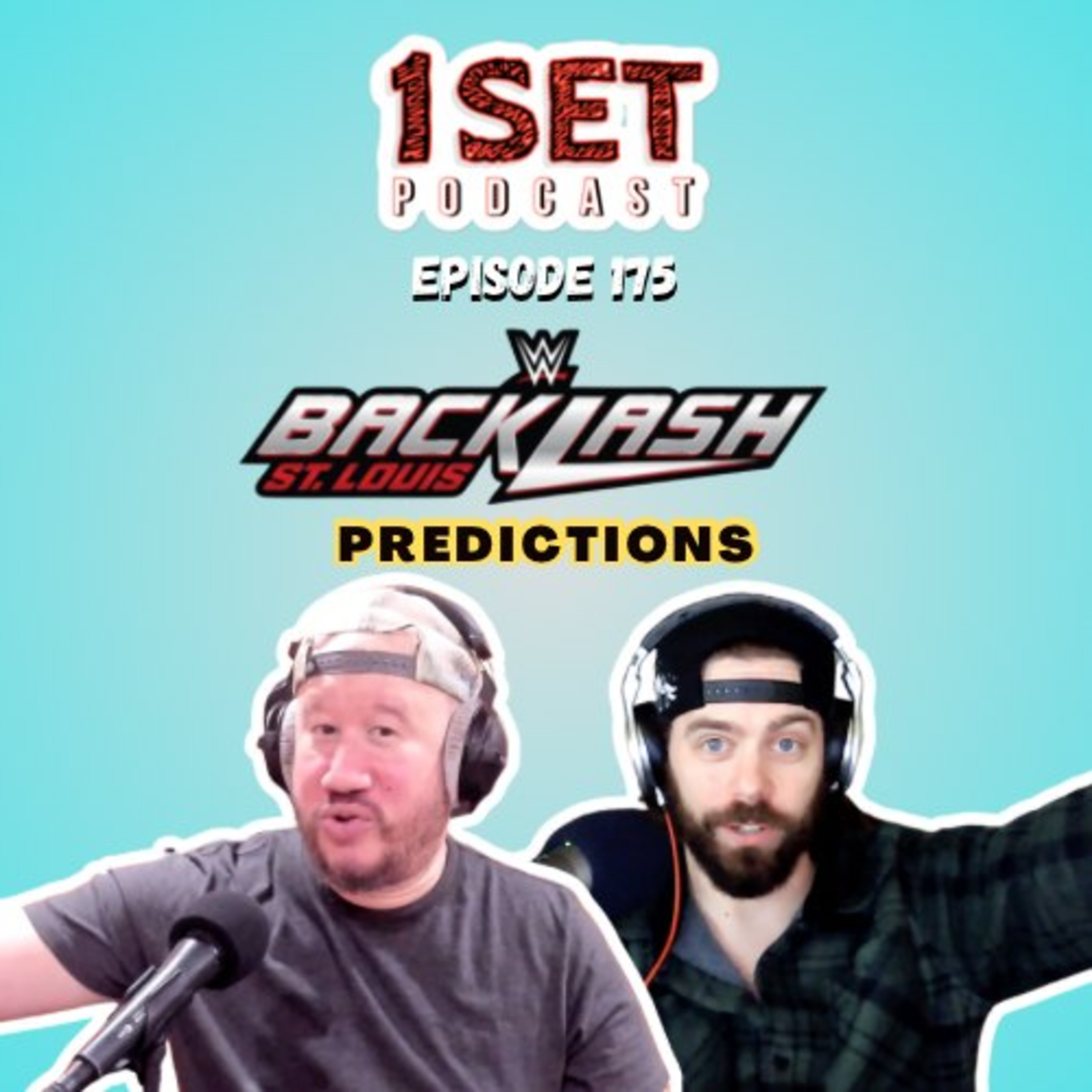 WWE Backlash Predictions - 1 Set | Episode 175 episode artwork