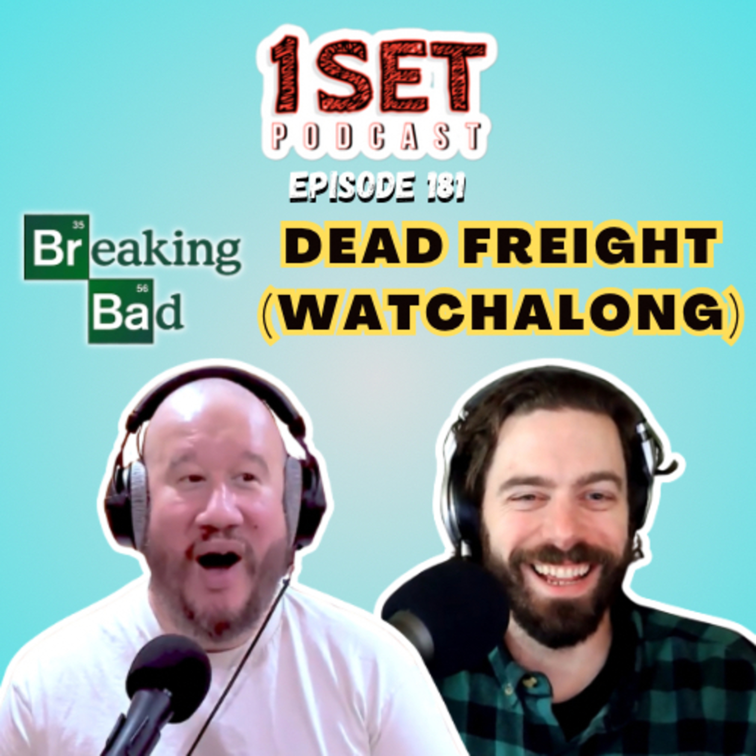 Dead Freight (Watchalong) | 1 Set - Episode 181 episode artwork