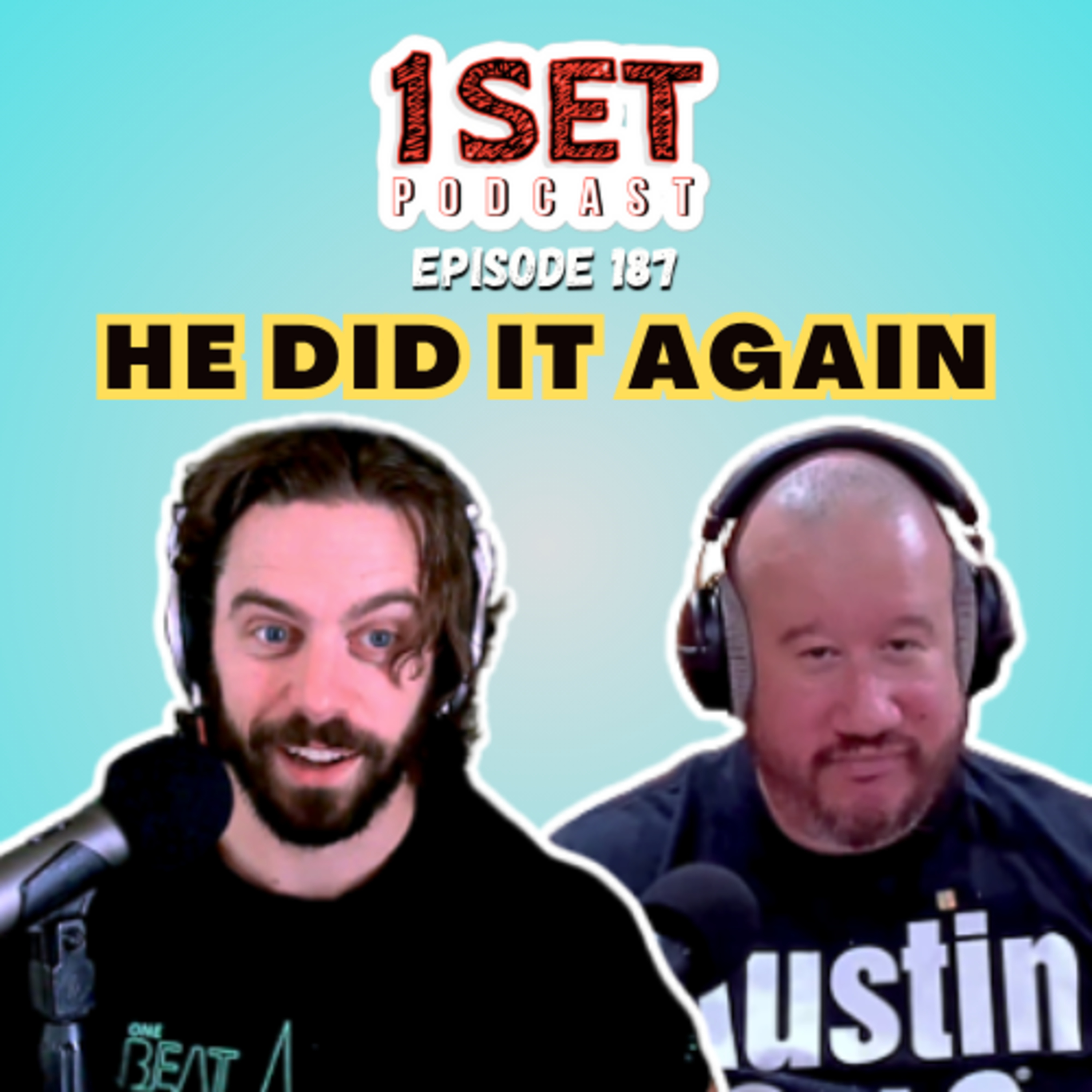 He Did It Again! (SummerSlam Recap) | 1 Set - Episode 187 episode artwork