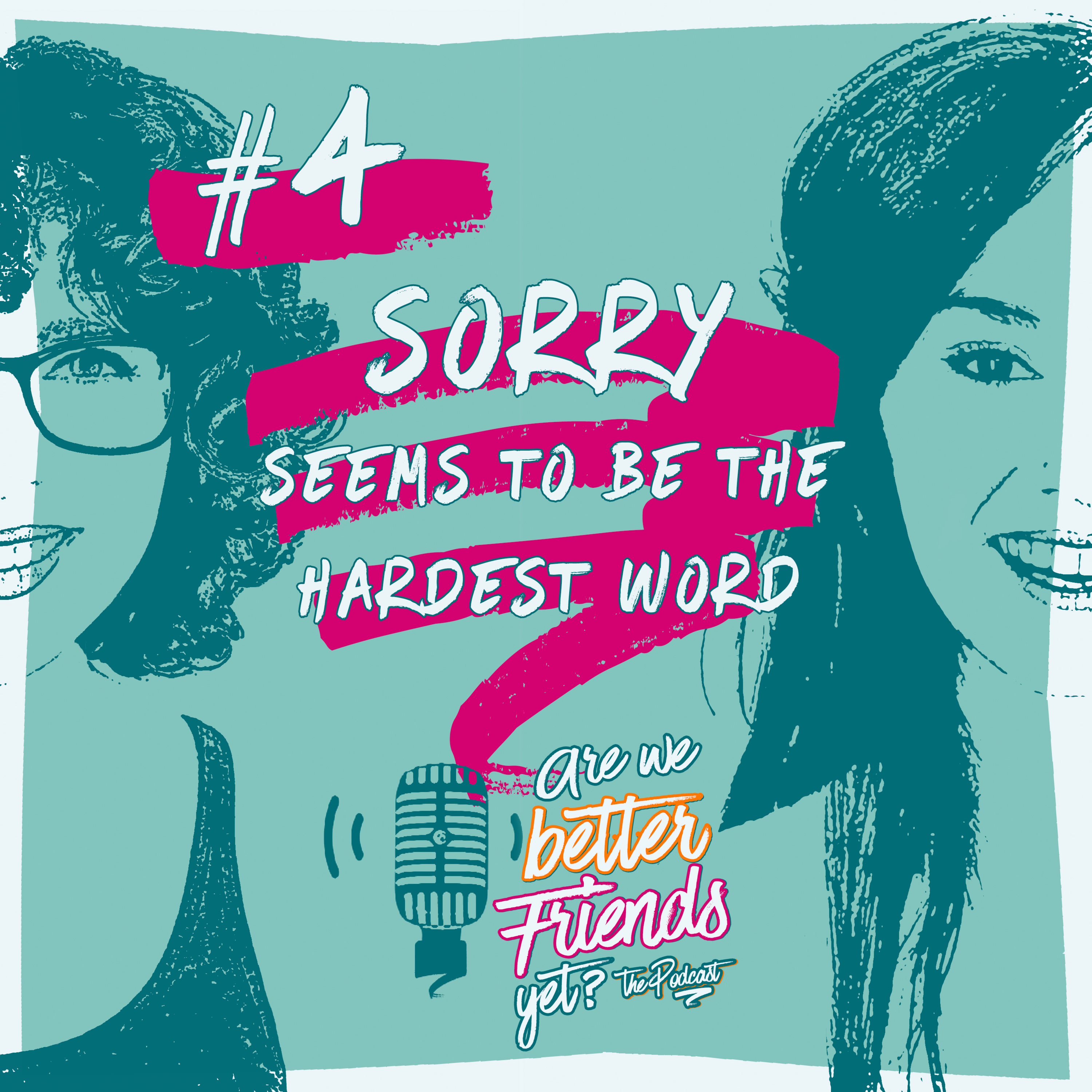 Sorry seems to be the hardest word episode artwork