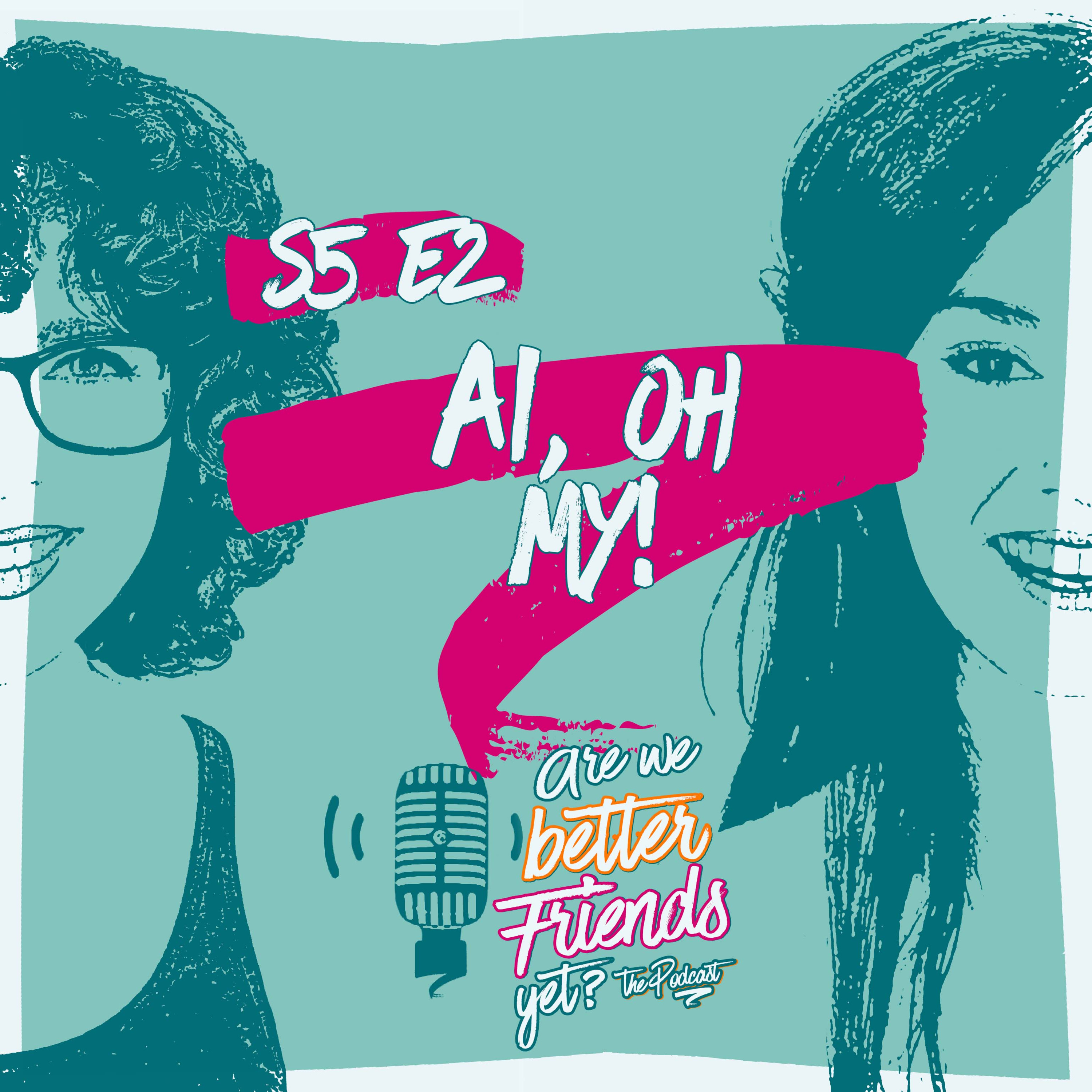 AI, oh my! episode artwork