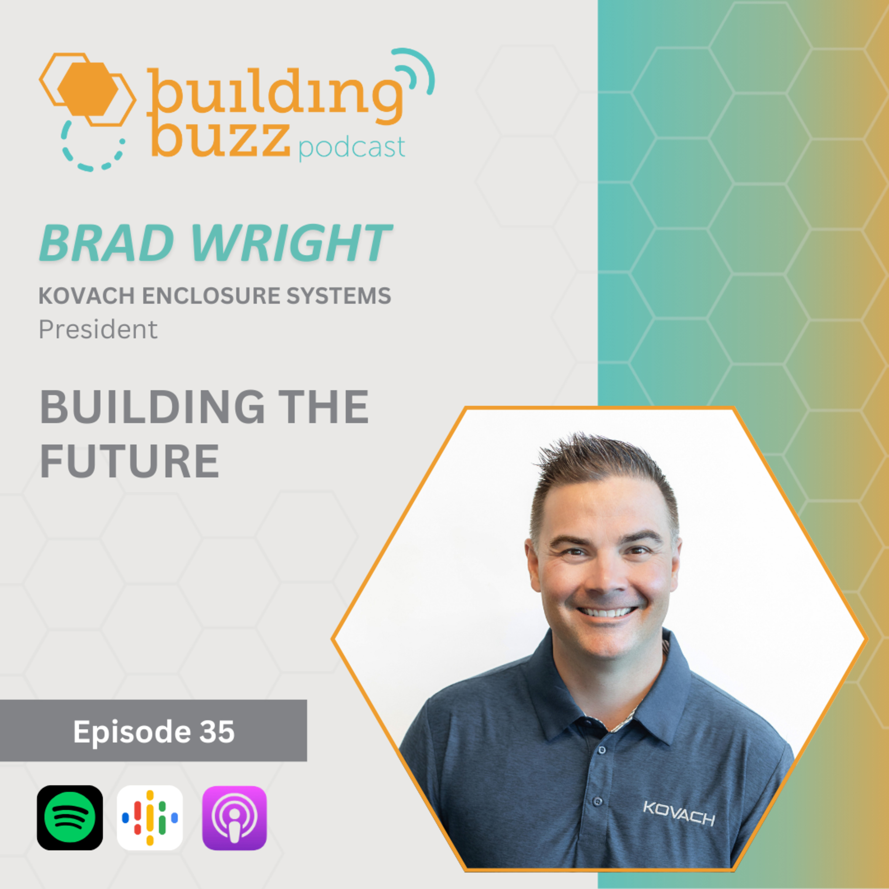 Building the Future with Brad Wright episode artwork