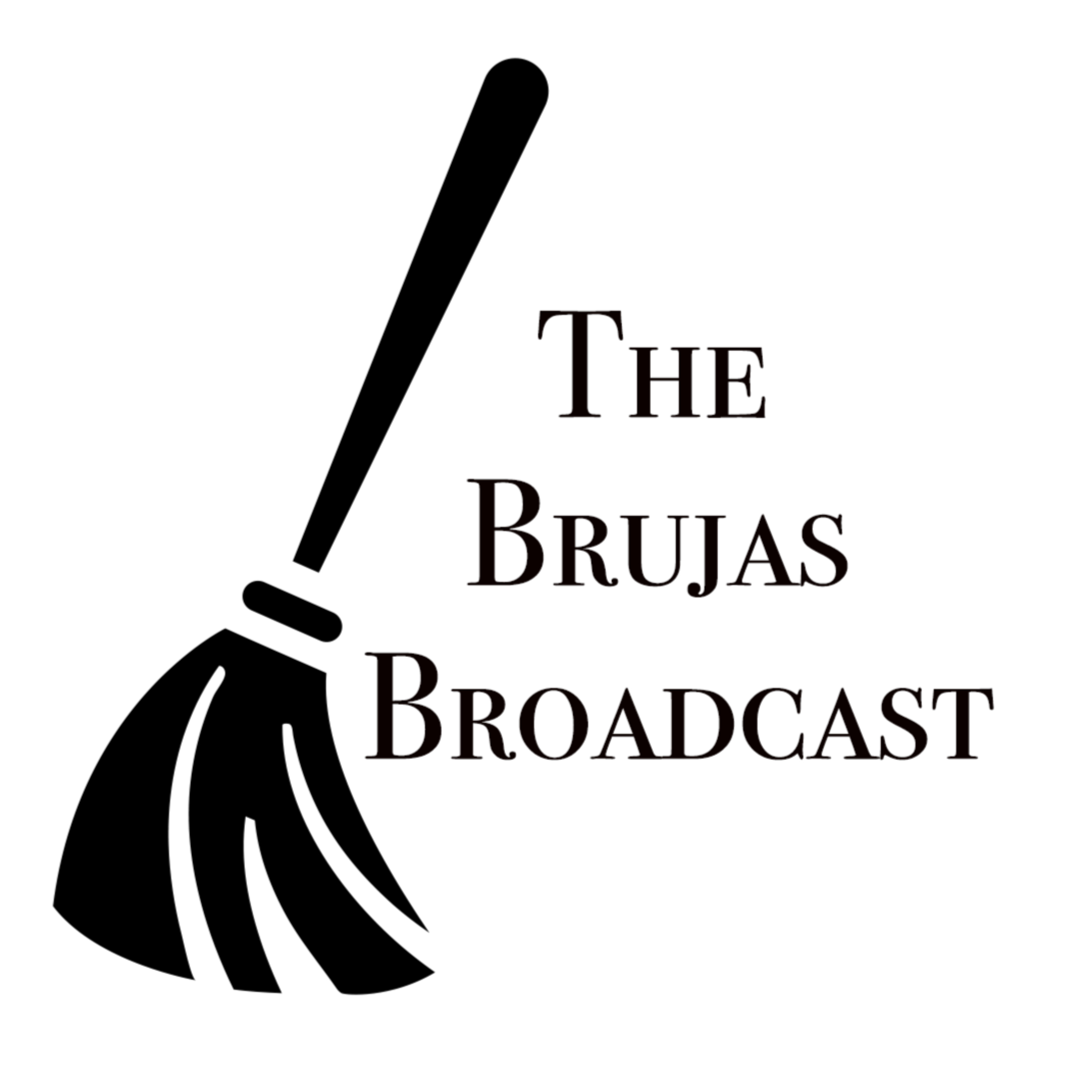 The Brujas Broadcast