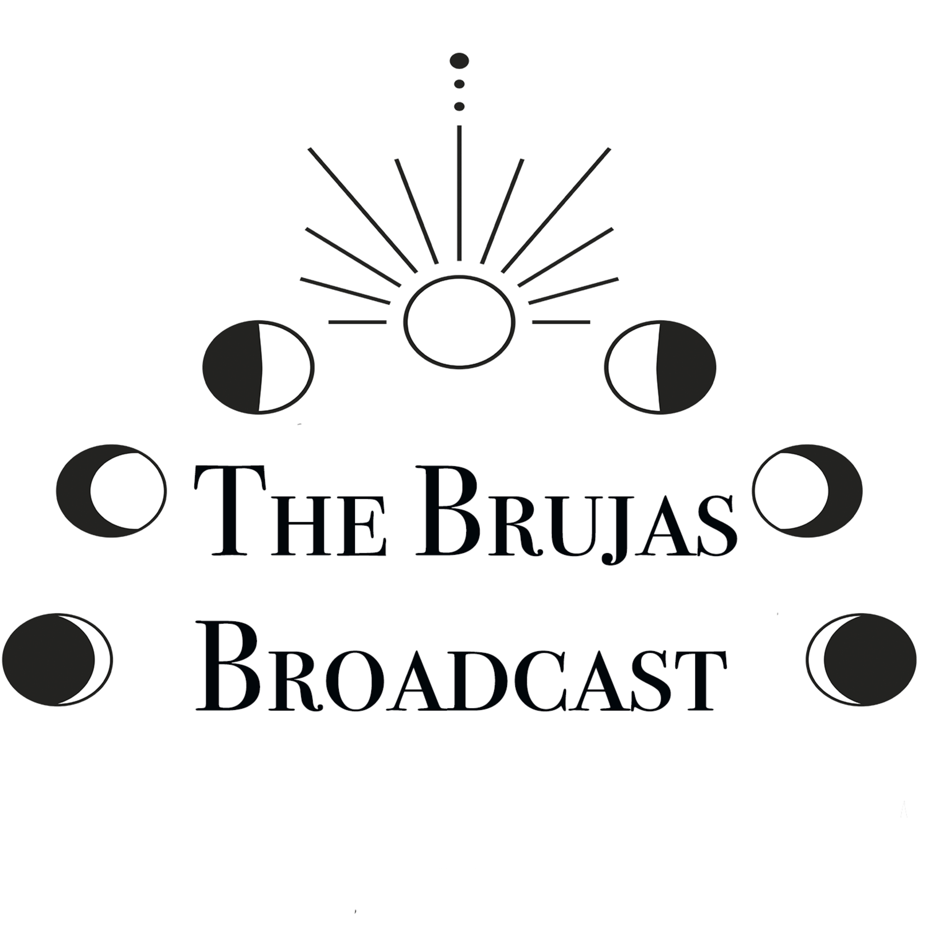The Brujas Broadcast