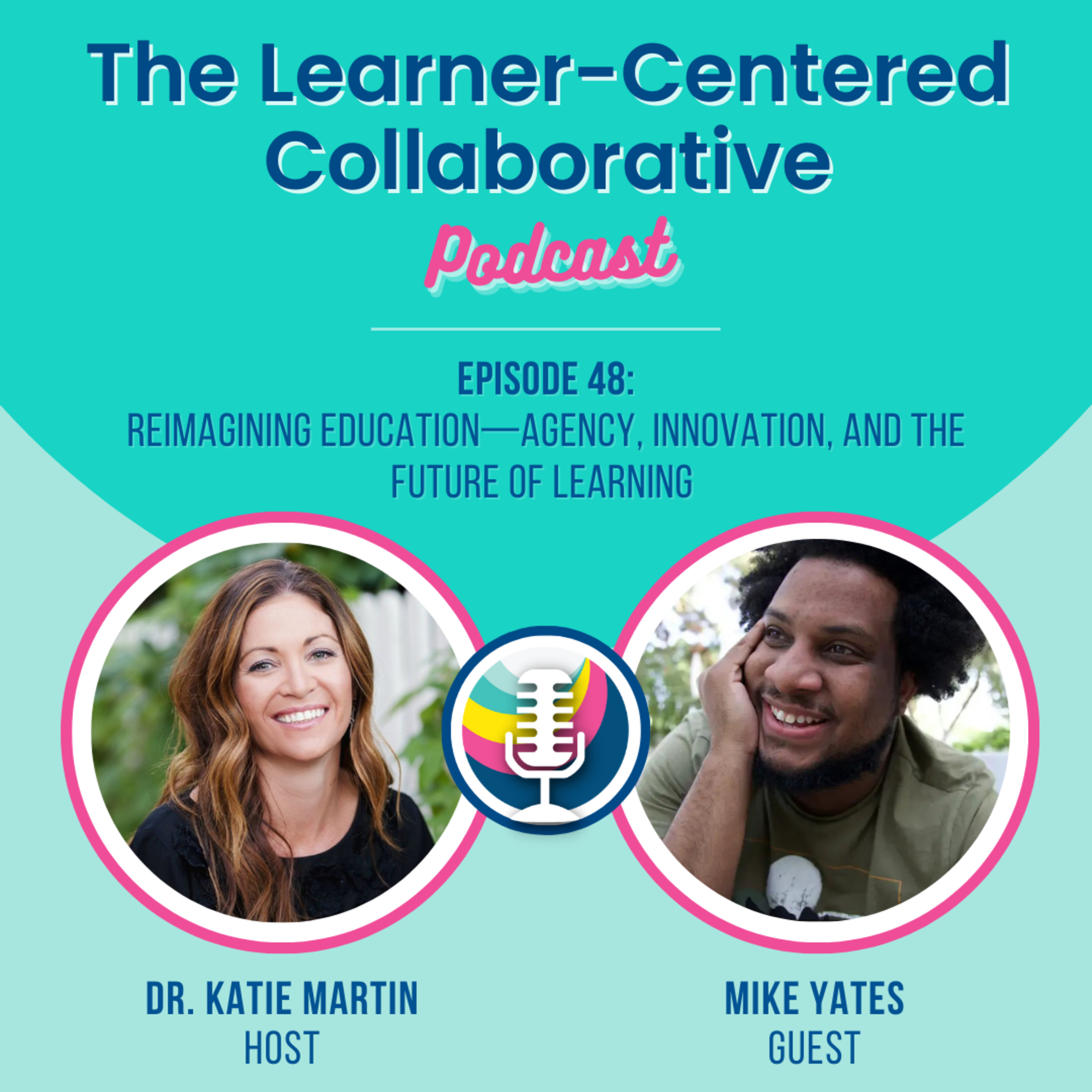 The Learner-Centered Collaborative Podcast