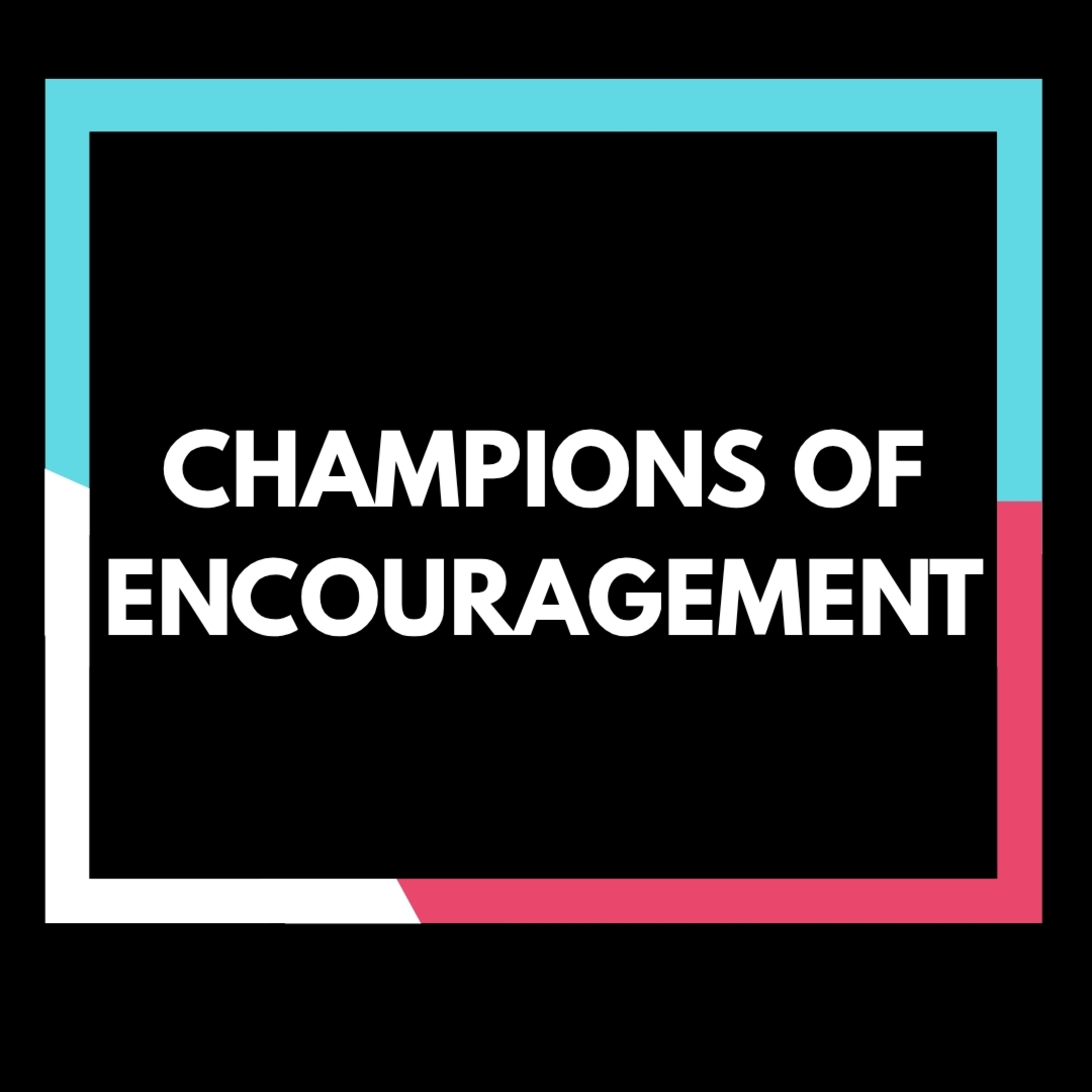 Champions Of Encouragement - Ps Matt Tanner episode artwork