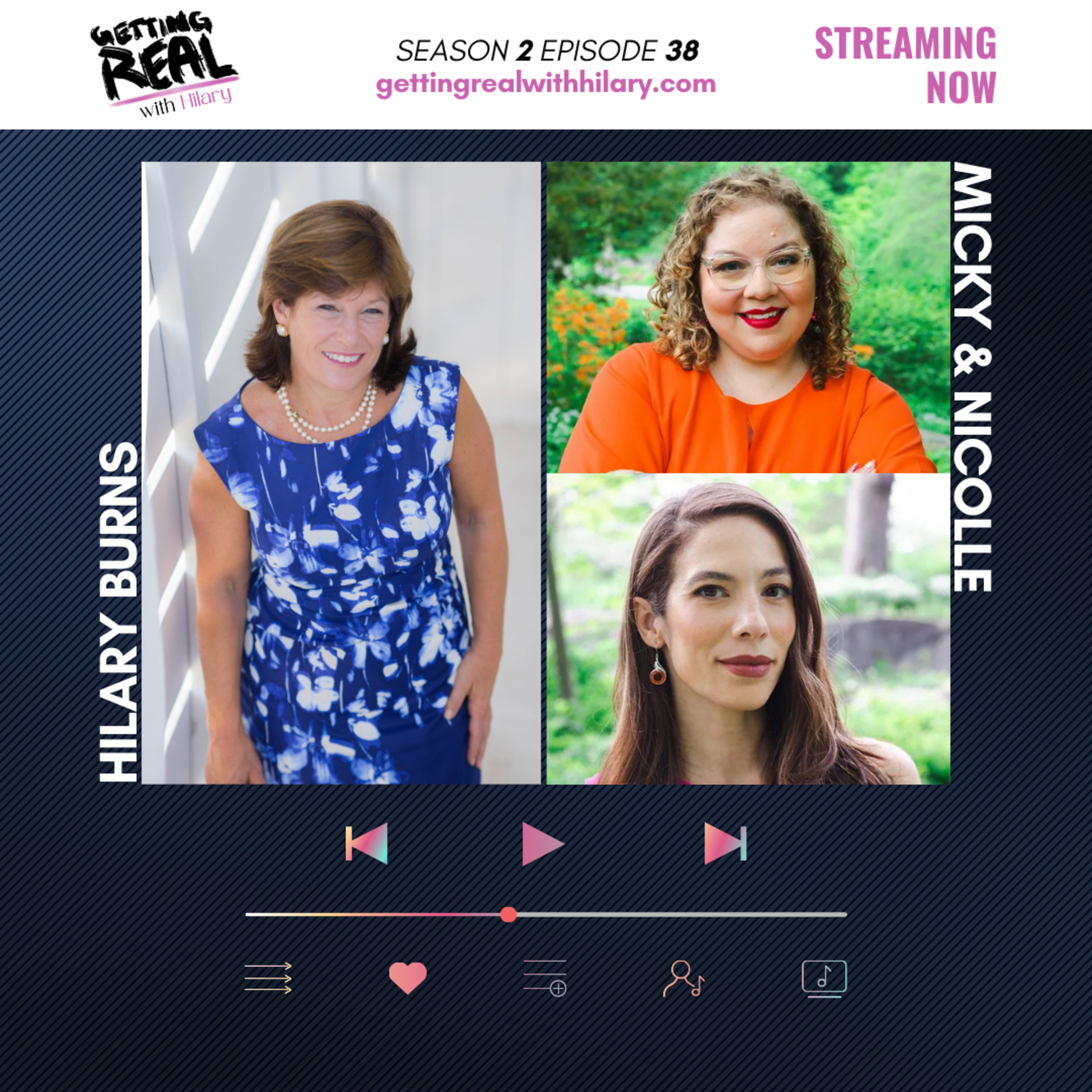 The Getting Real with Hilary Show