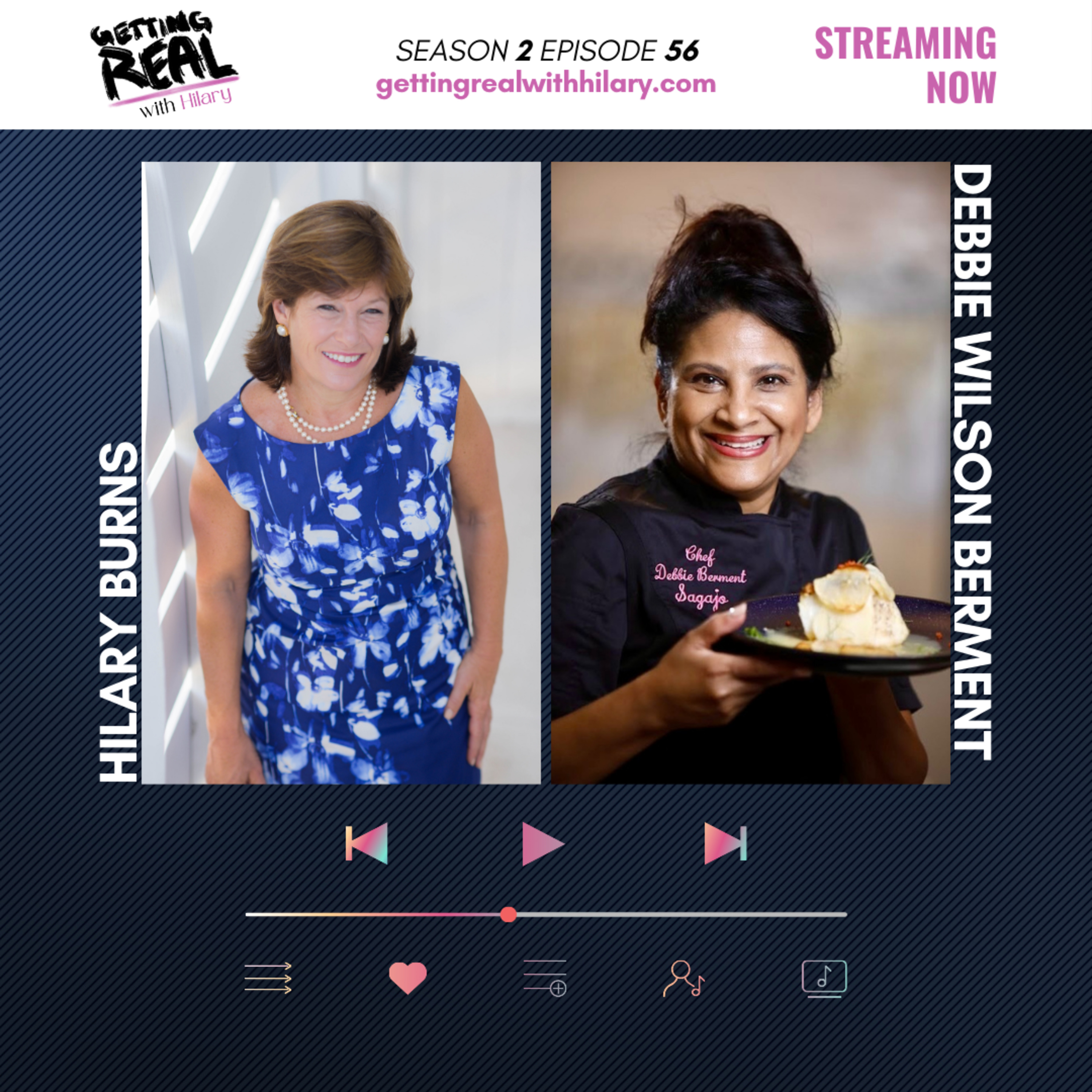 The Getting Real with Hilary Show