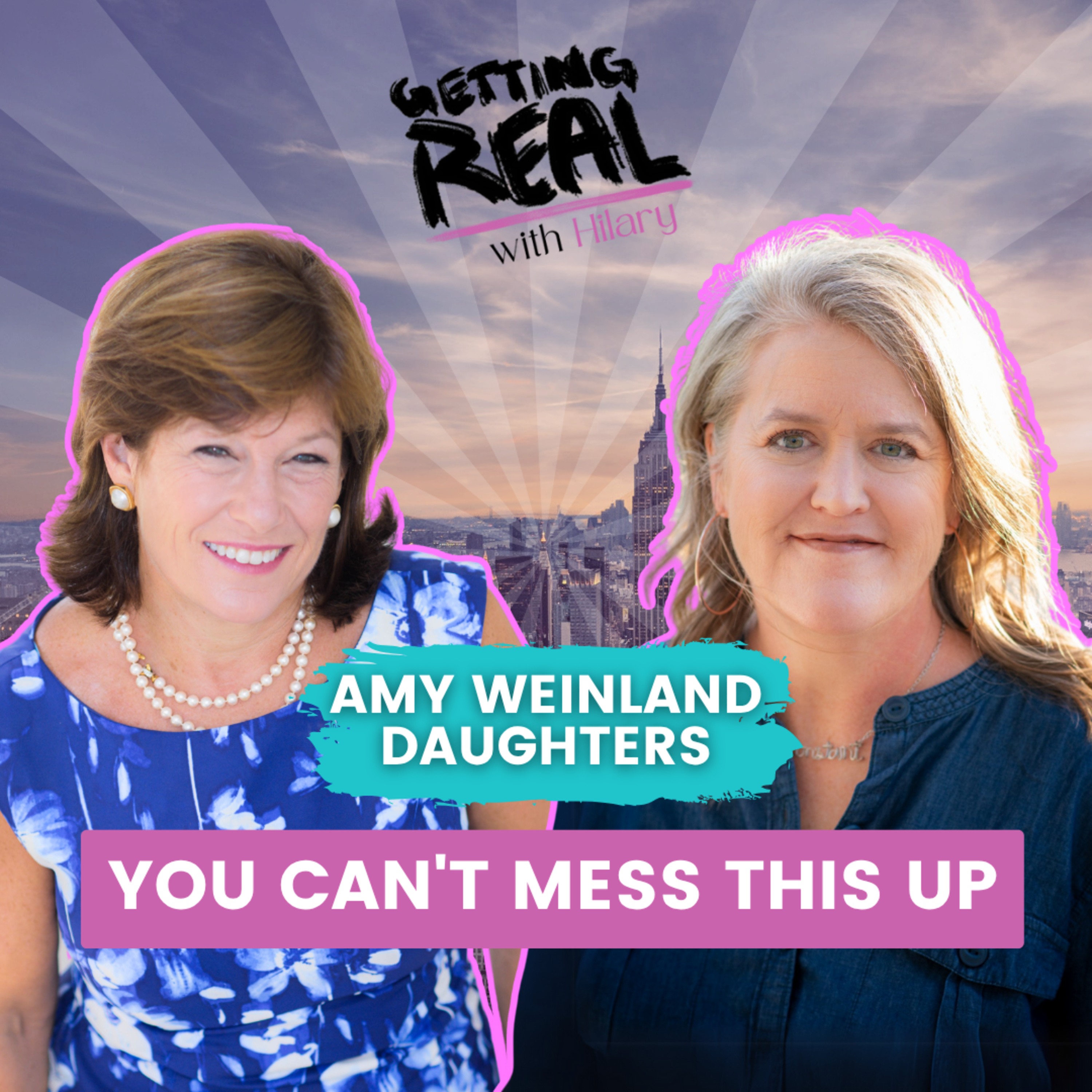 The Getting Real with Hilary Show