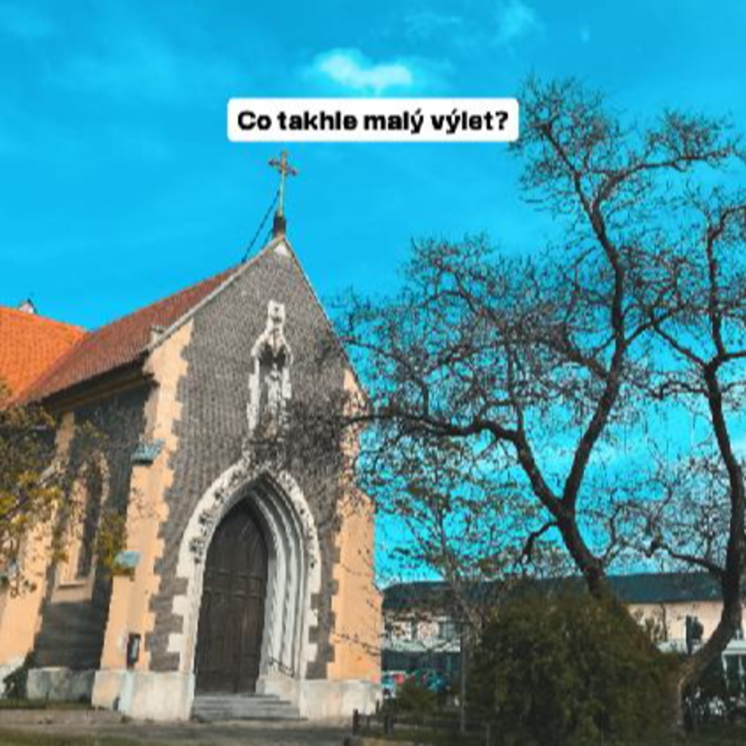 Co takhle malý výlet