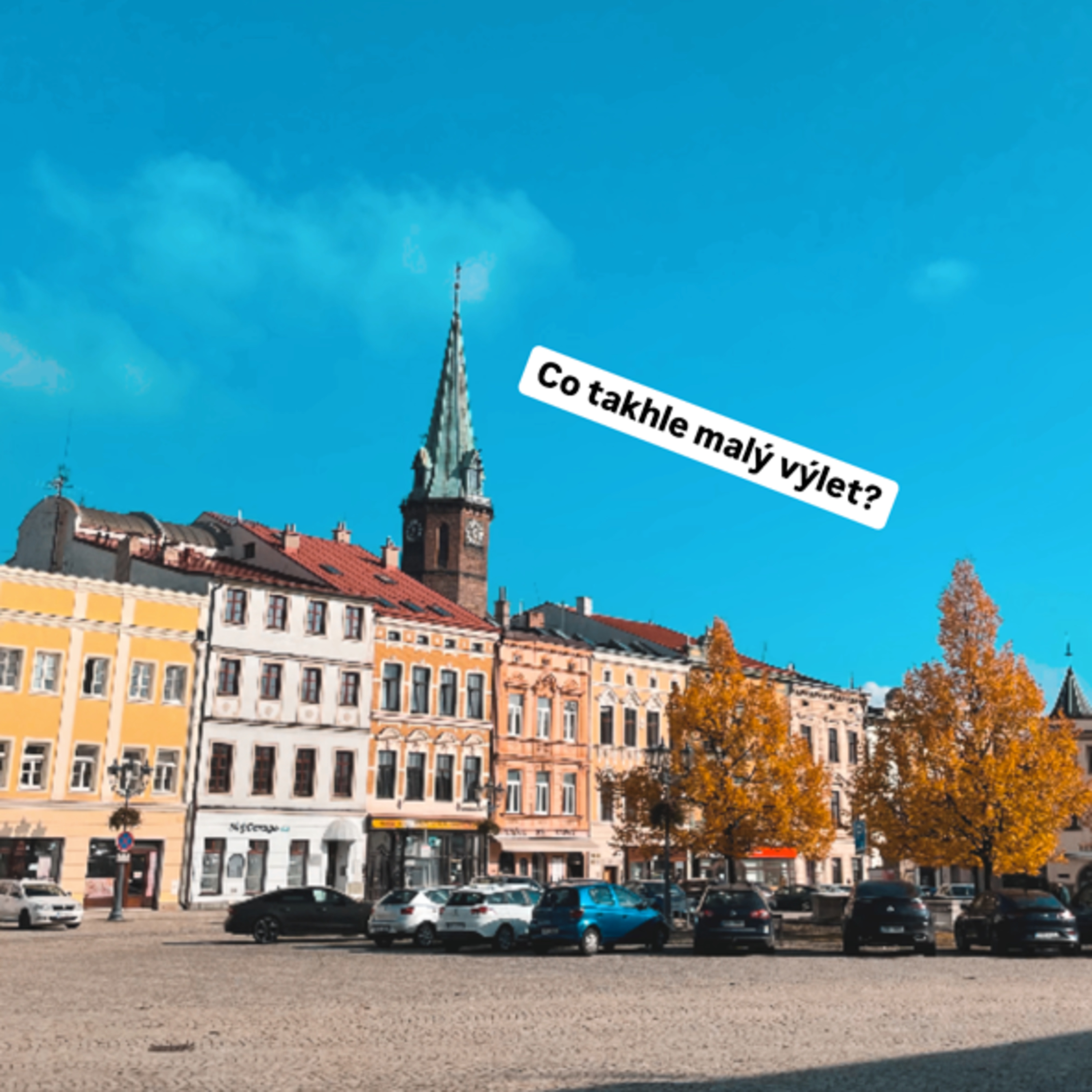 Co takhle malý výlet