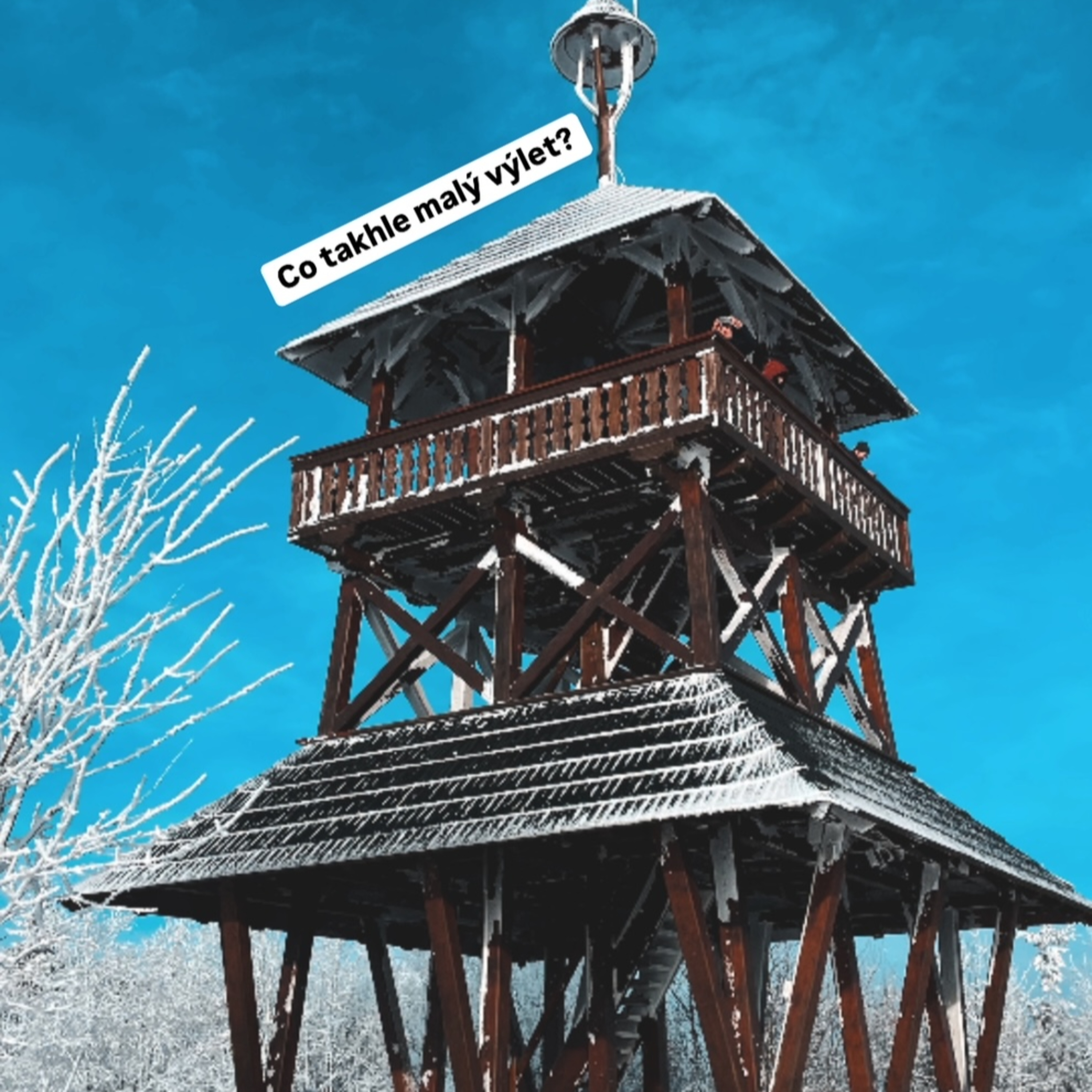 Co takhle malý výlet