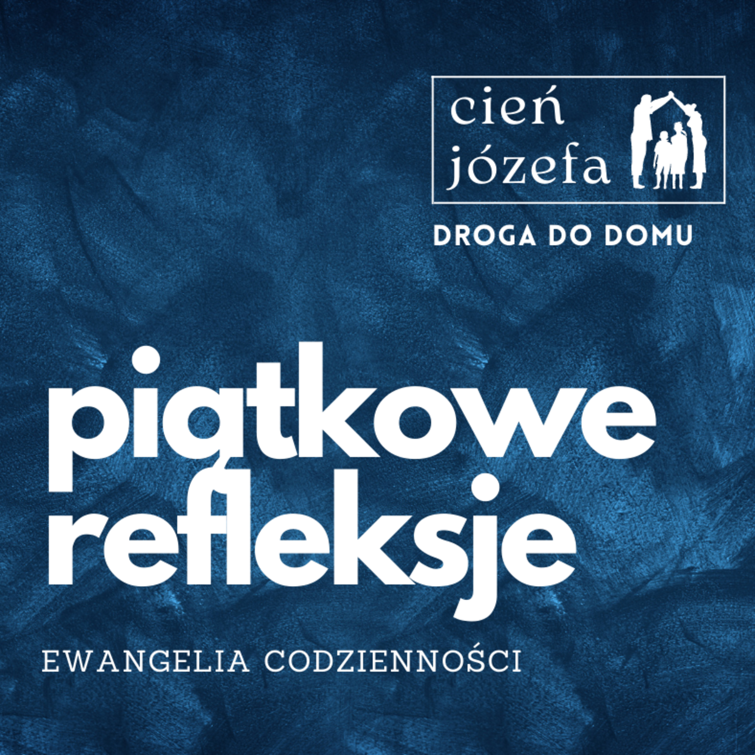 Cień Józefa. Mężczyzna w rodzinie.