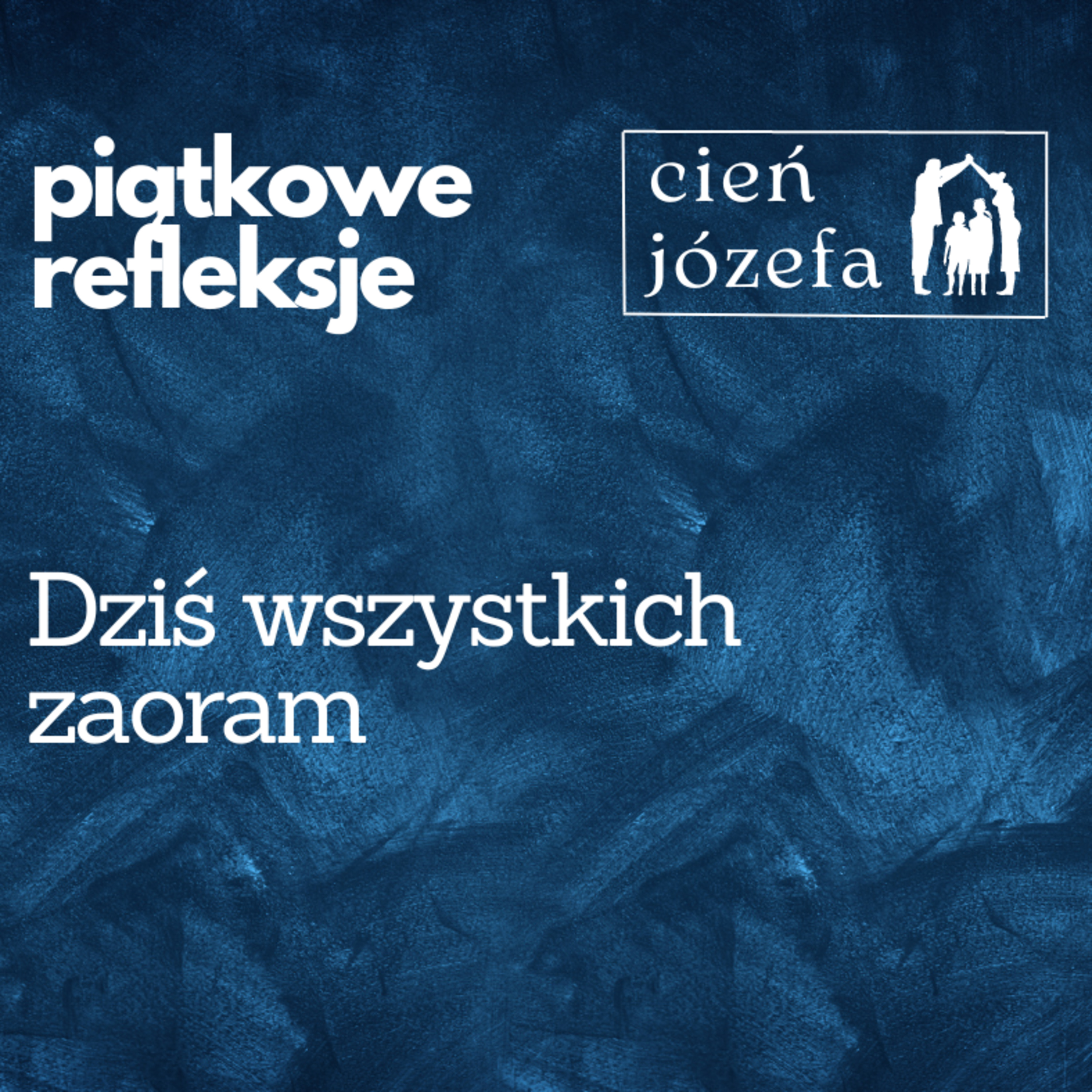 Cień Józefa. Mężczyzna w rodzinie.