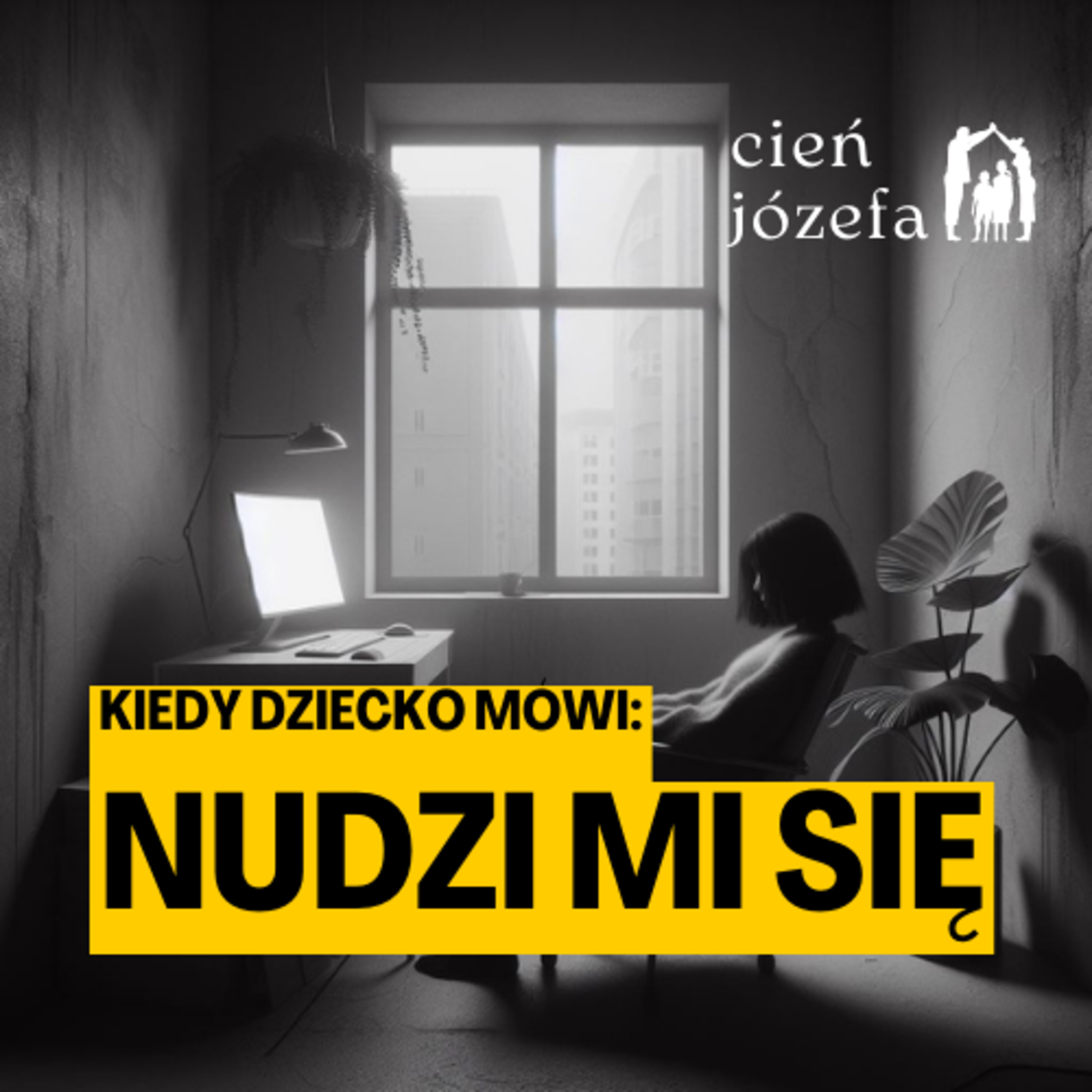 Cień Józefa. Mężczyzna w rodzinie.