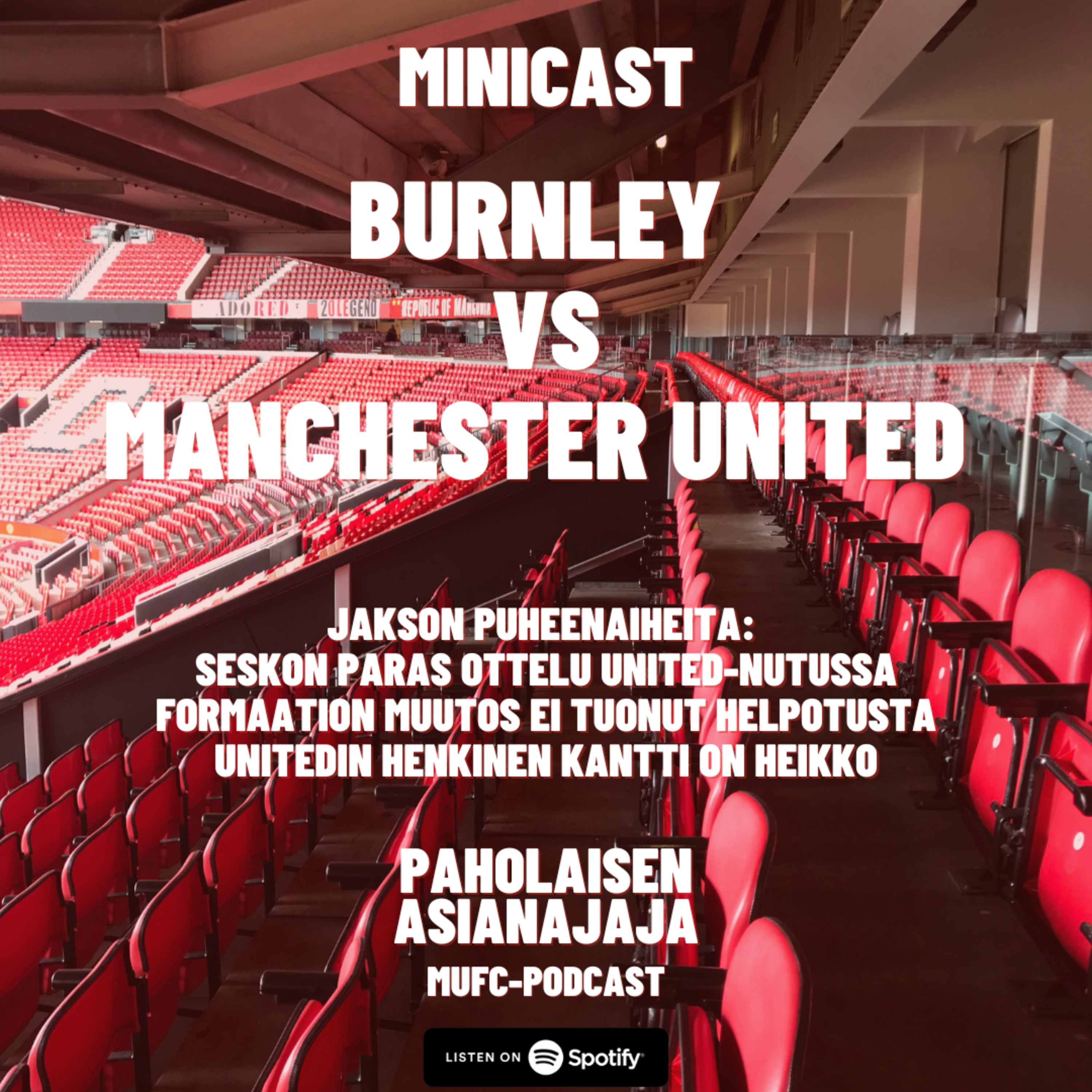 MINICAST: Burnley vs Manchester United episode artwork