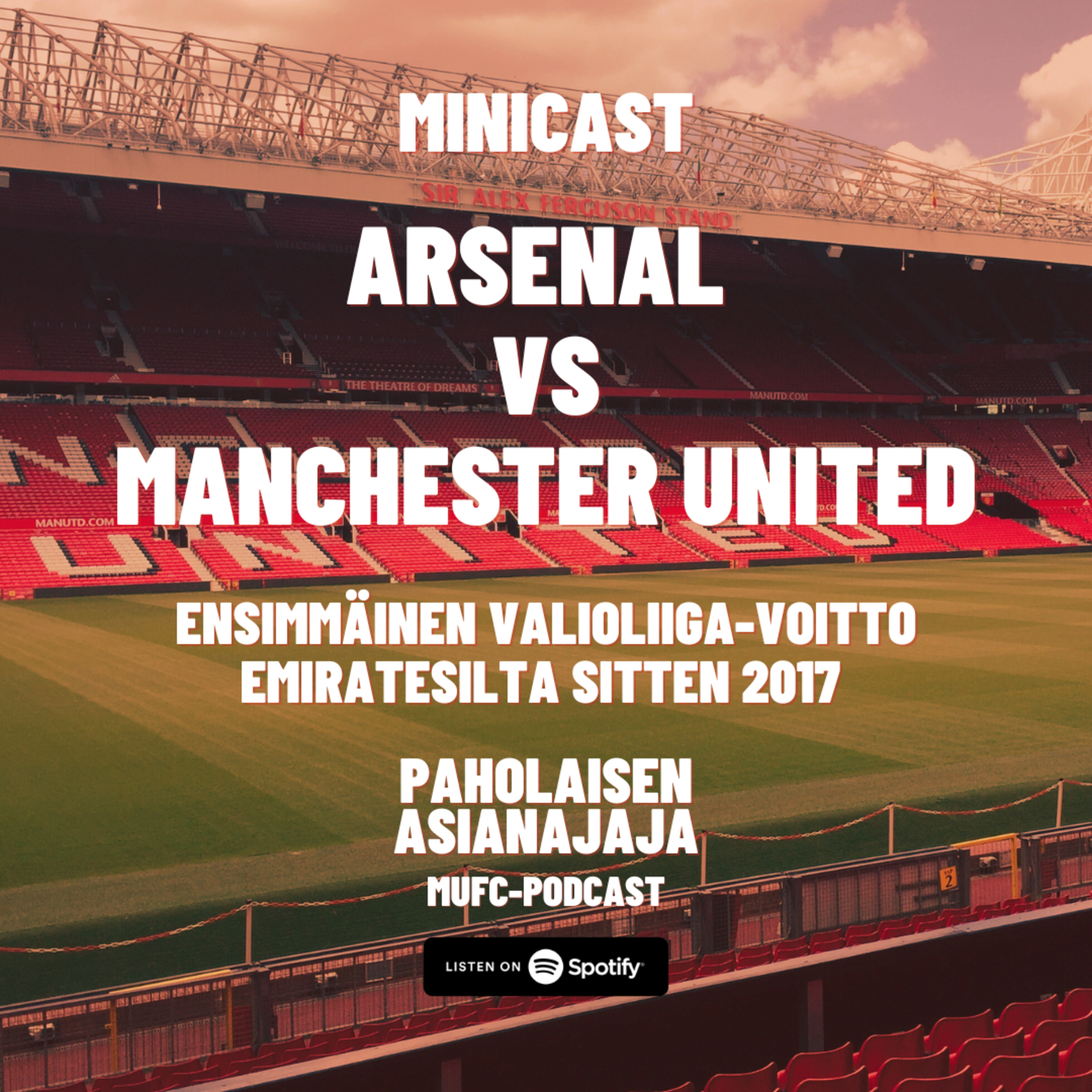 MINICAST: Arsenal vs Manchester United episode artwork