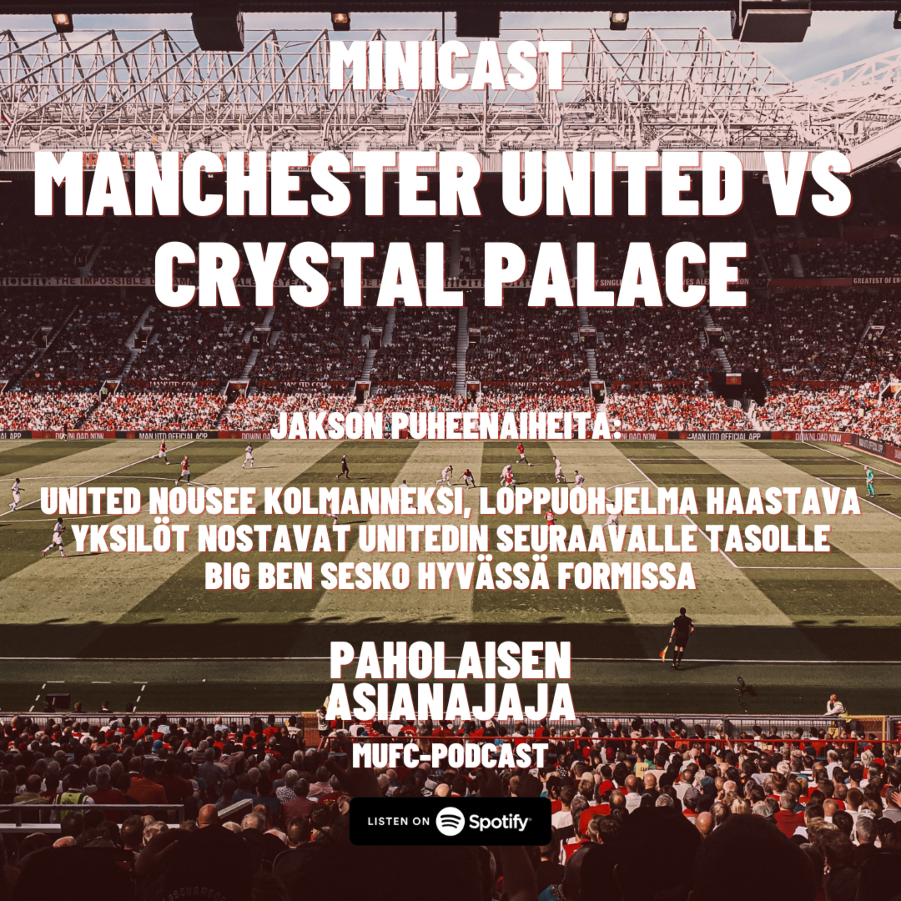 MINICAST: Manchester United vs Crystal Palace episode artwork