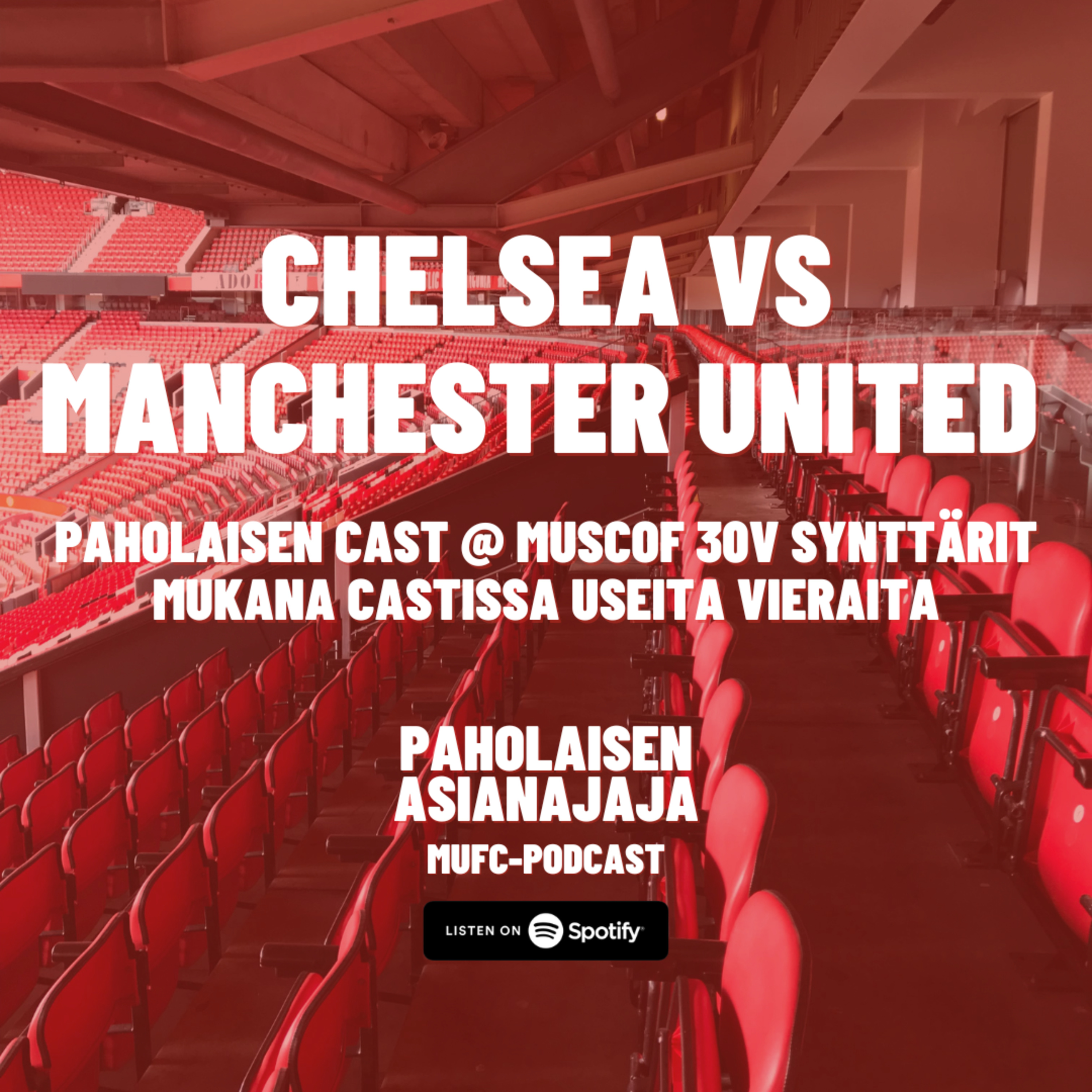 Manchester United voitti Chelsean Bridgellä - Paholaisen cast MUSCOF 30v-synttäreillä episode artwork