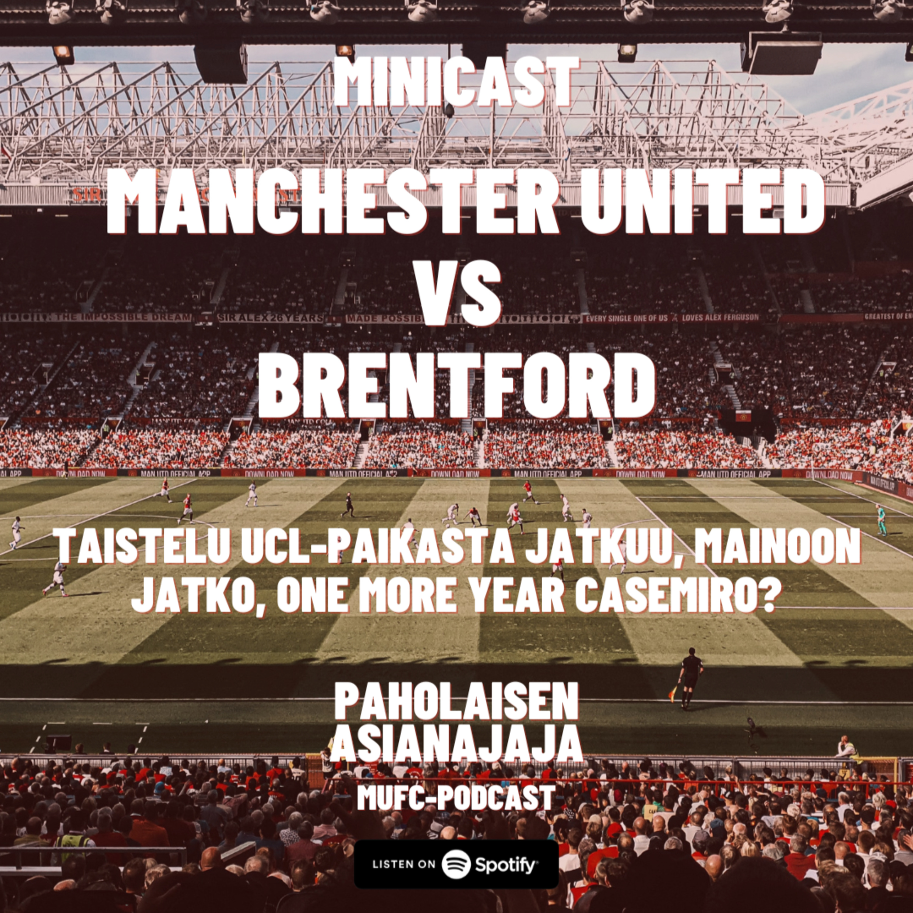 MINICAST: Manchester United vs Brentford - UCL-paikka häämöttää! episode artwork